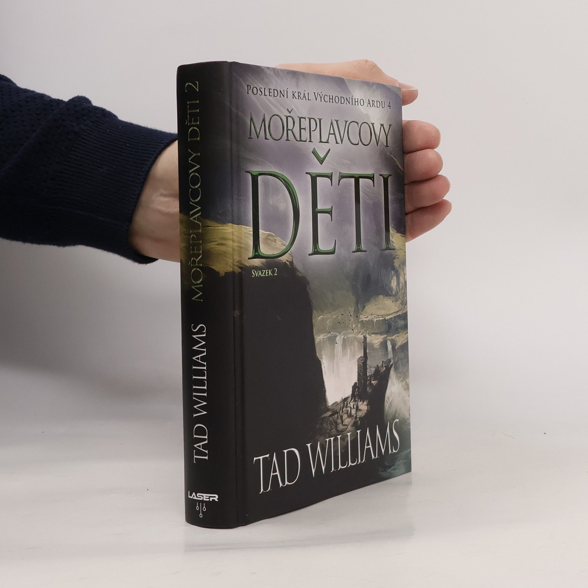 Tad Williams Mořeplavcovy děti. Svazek 2