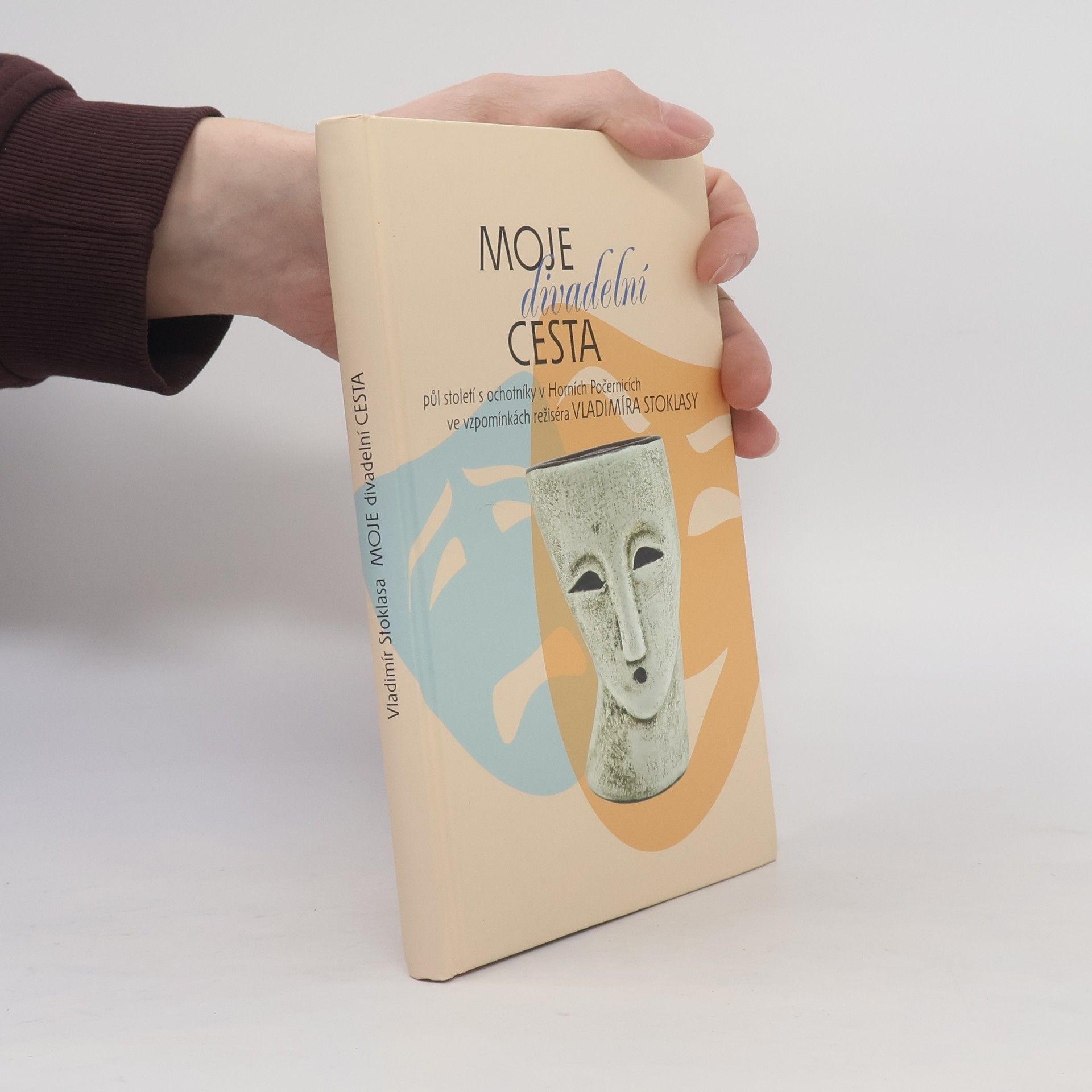 Vladimír Stoklasa Moje divadelní cesta