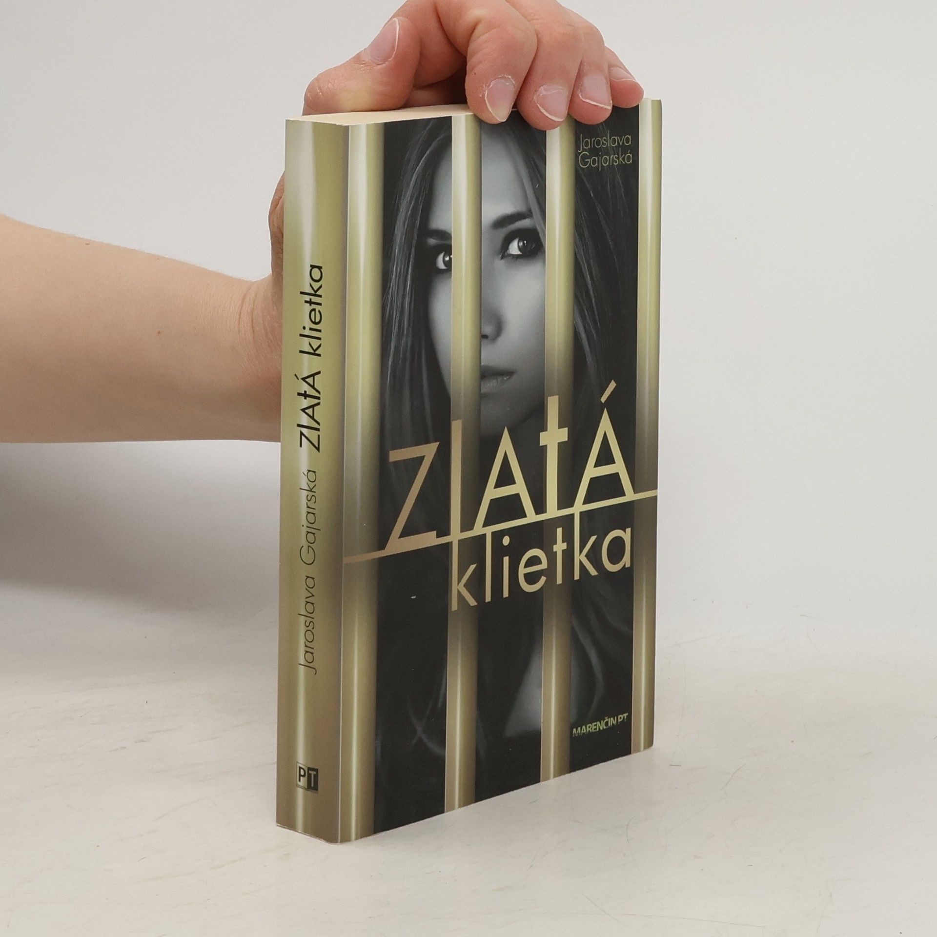Jaroslava Gajarská Zlatá klietka