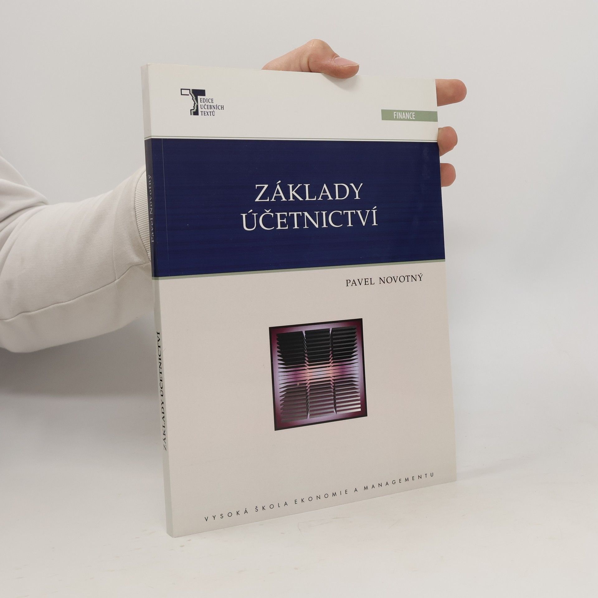 Pavel Novotný Základy účetnictví : základní kurz