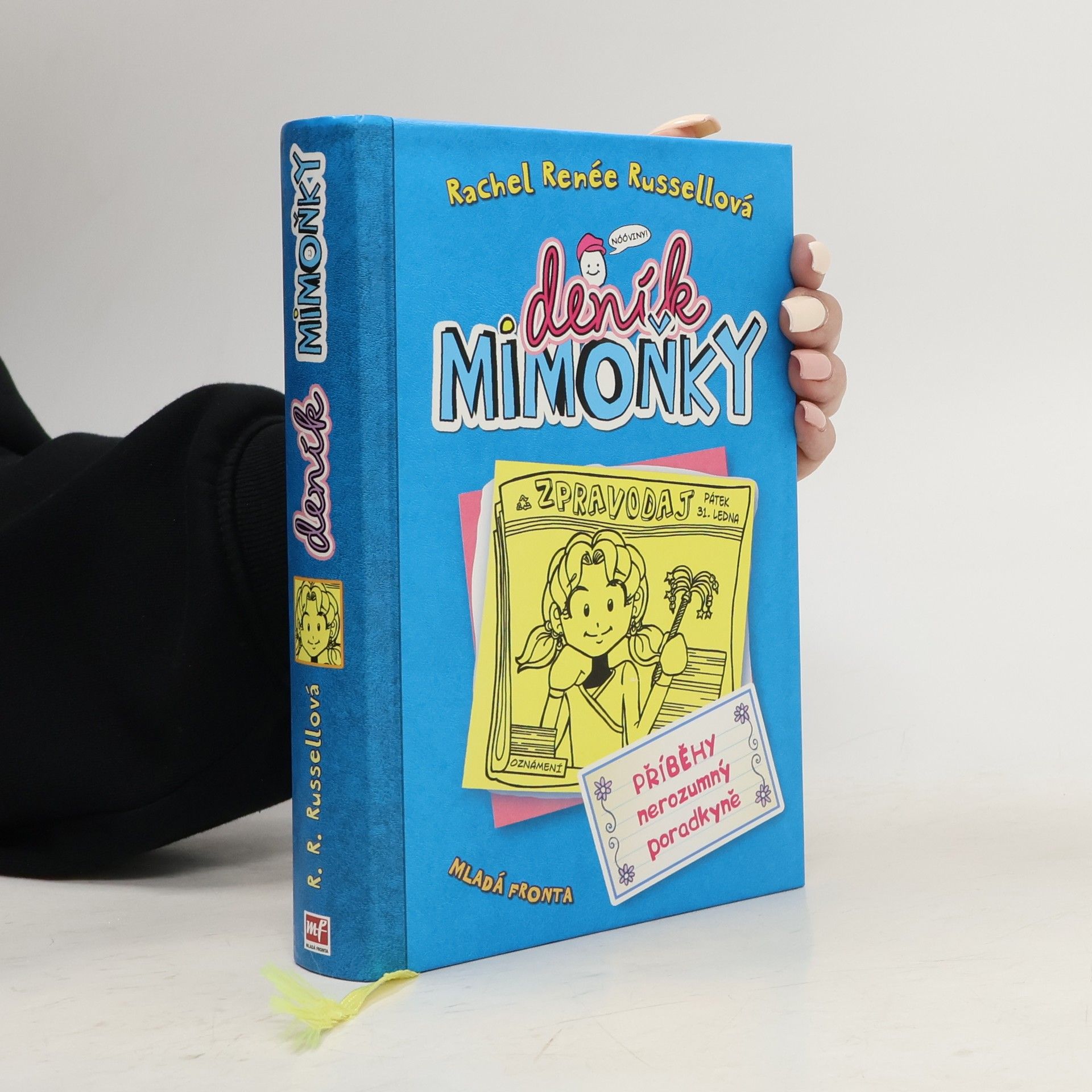 Rachel Renee Russell Deník mimoňky 5. Příběhy nerozumný poradkyně