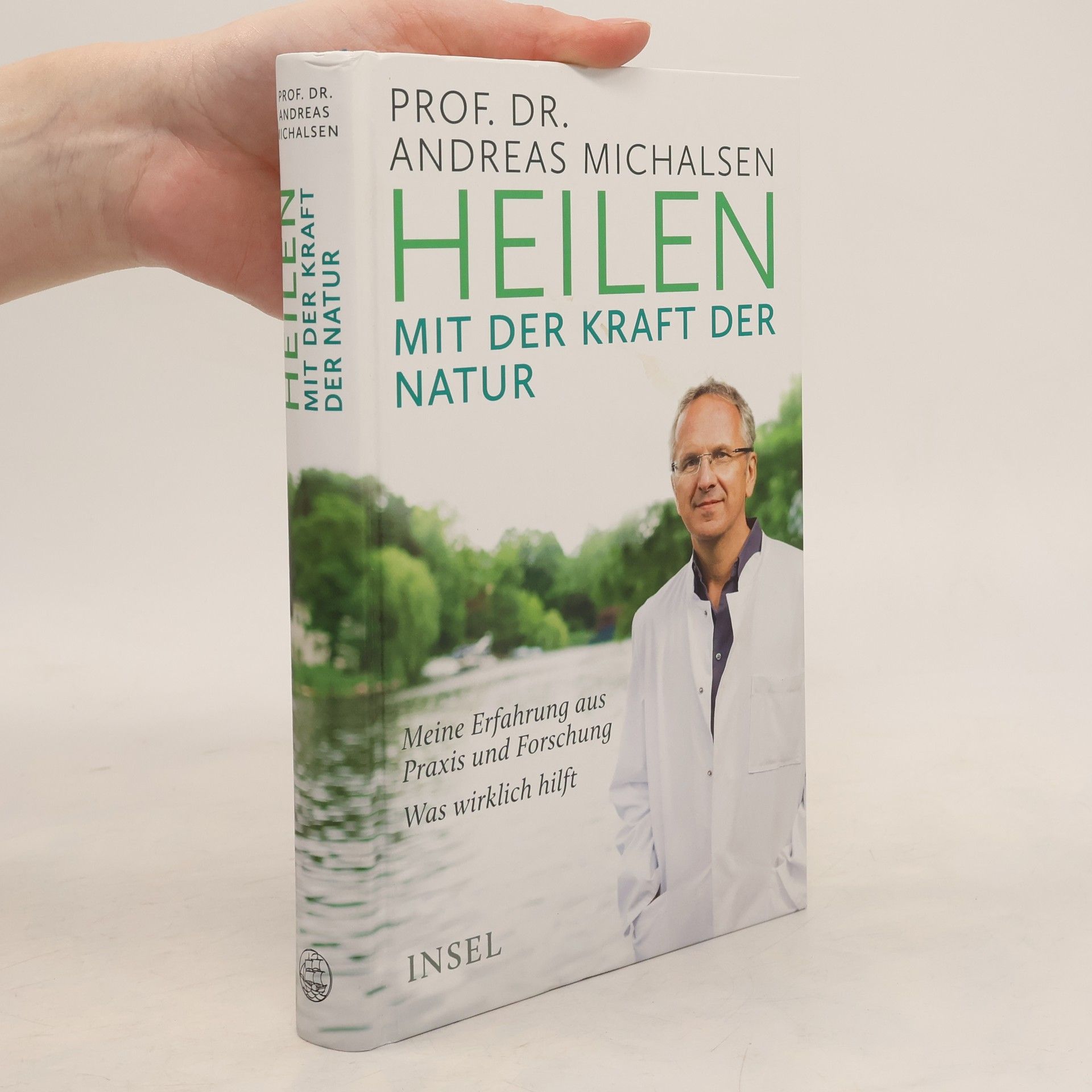 Andreas Michalsen Heilen mit der kraft der natur