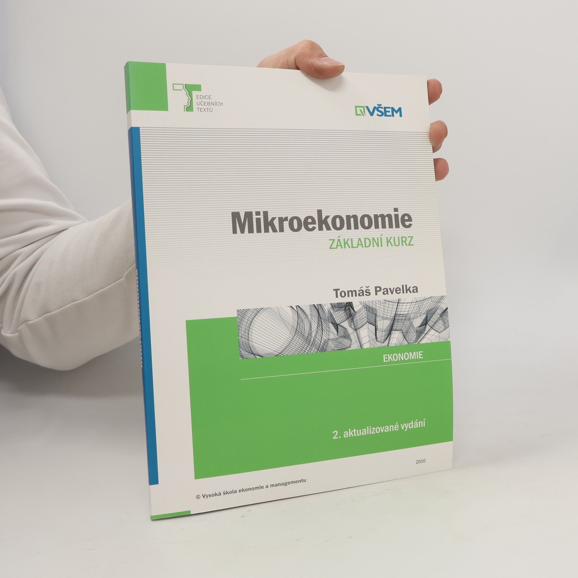 Tomáš Pavelka Mikroekonomie: základní kurz