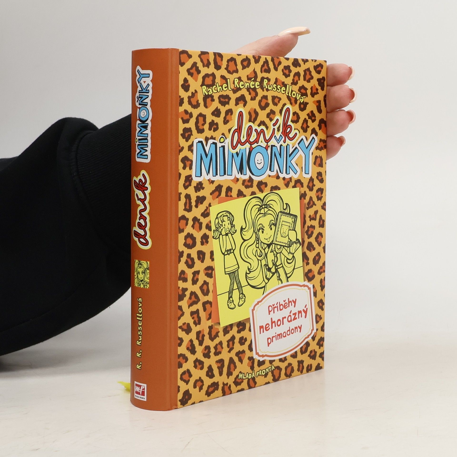 Rachel Renee Russell Deník mimoňky 9. Příběhy nehorázný primadony