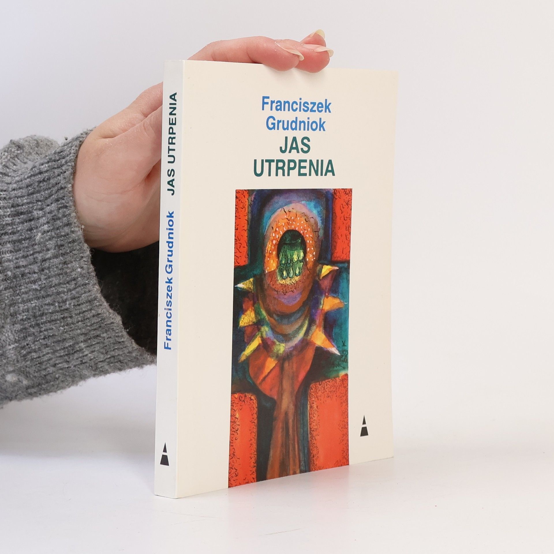 Franciszek Grudniok Jas utrpenia