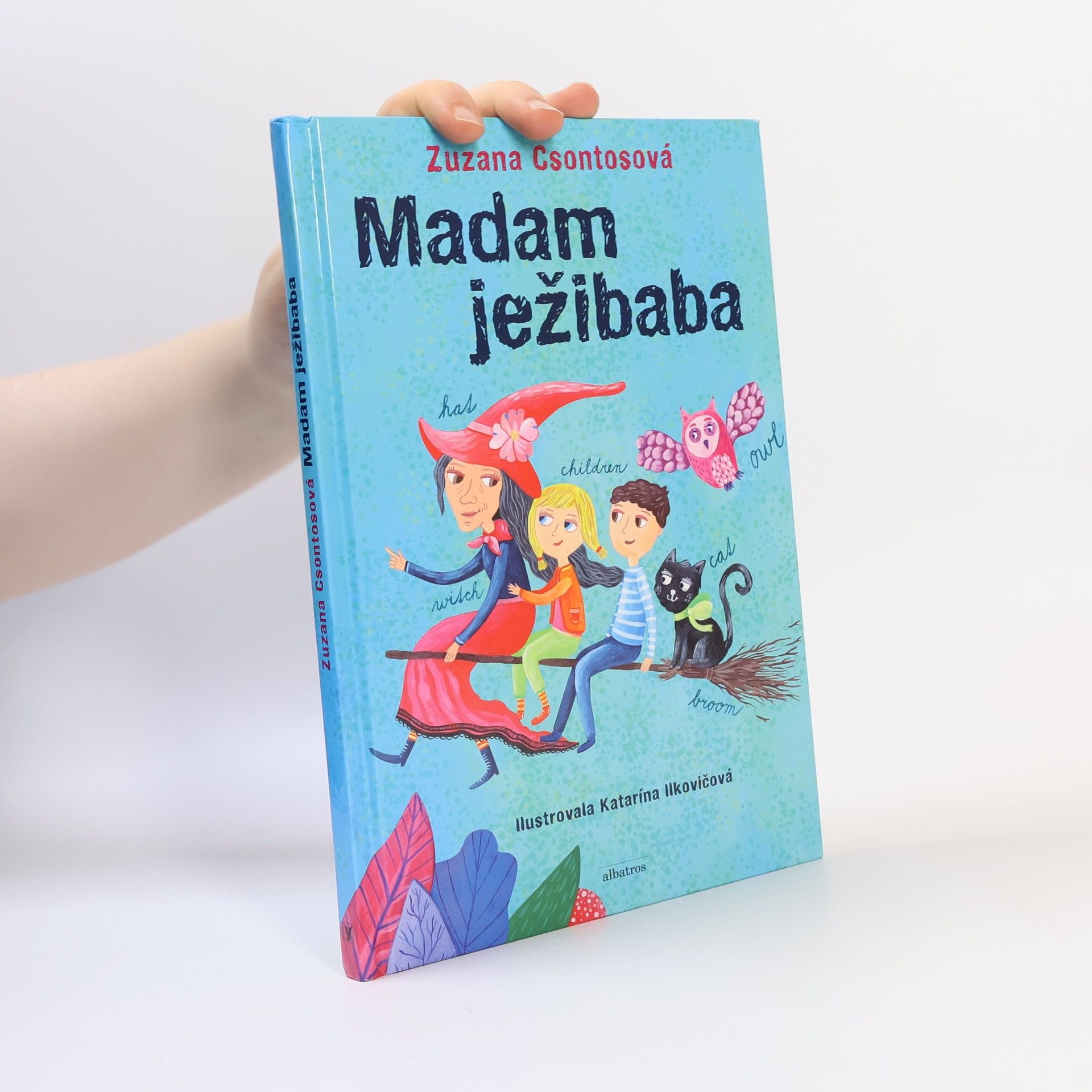 Zuzana Csontosová Madam ježibaba