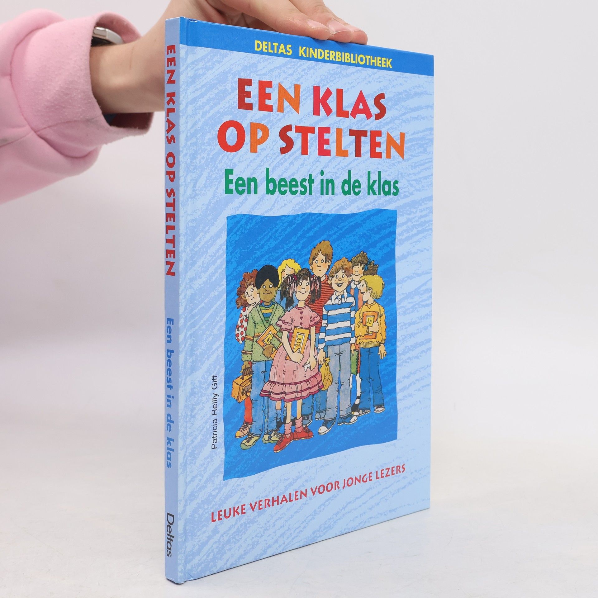 Patricia Reilly Een klas op stelten - 1: Een beest in de klas