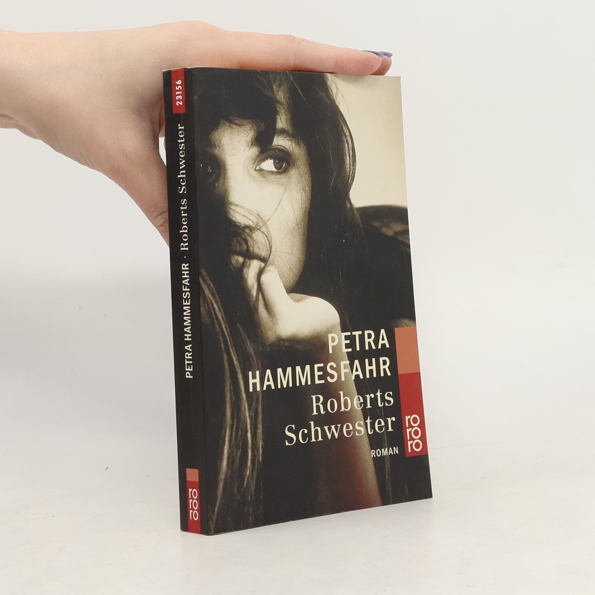 Petra Hammesfahr Roberts Schwester.