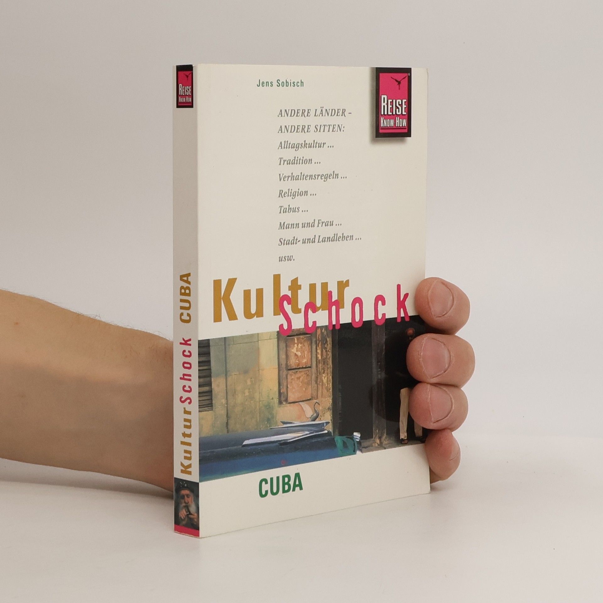 Jens Sobisch KulturSchock Cuba