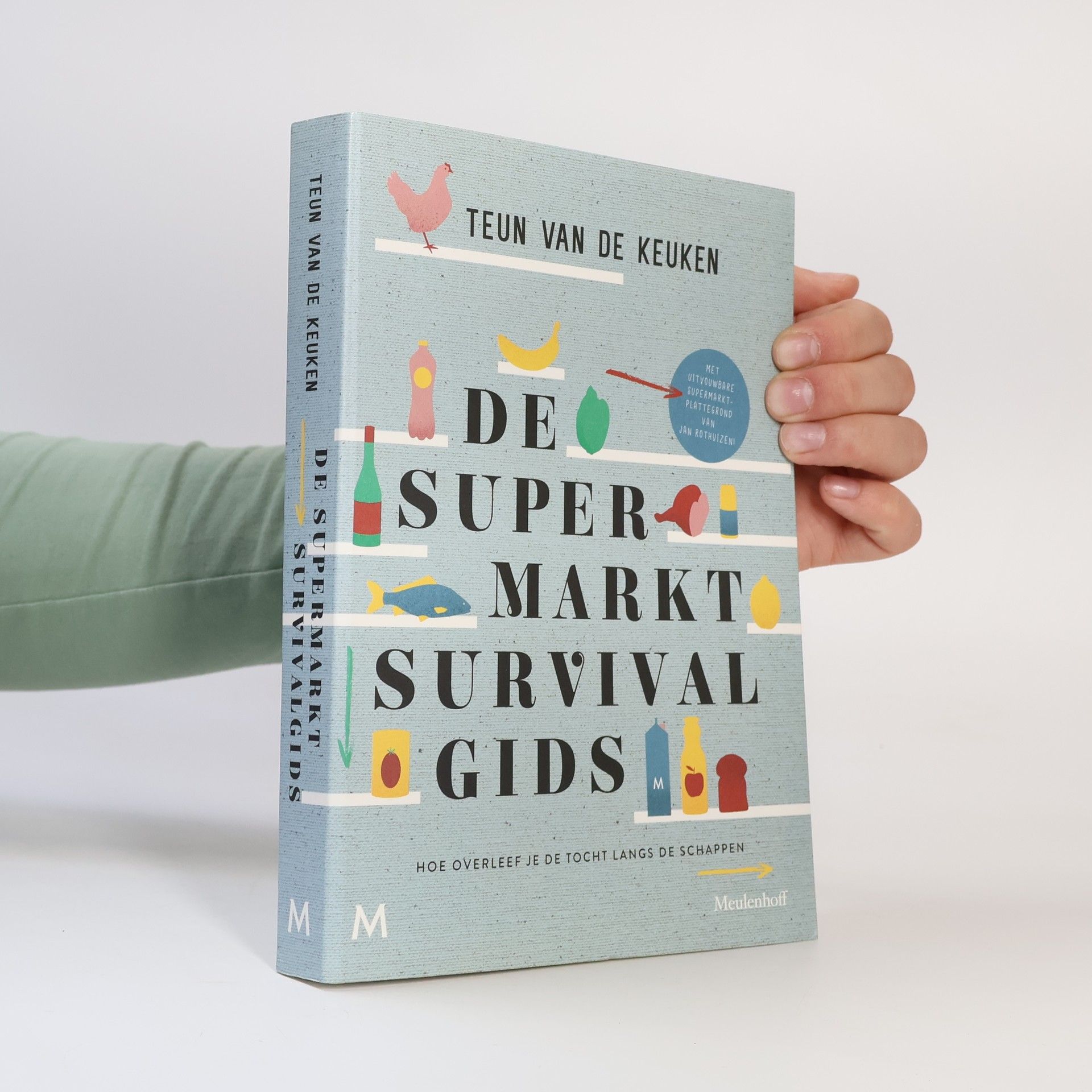 Teun van de Keuken De supermarktsurvivalgids