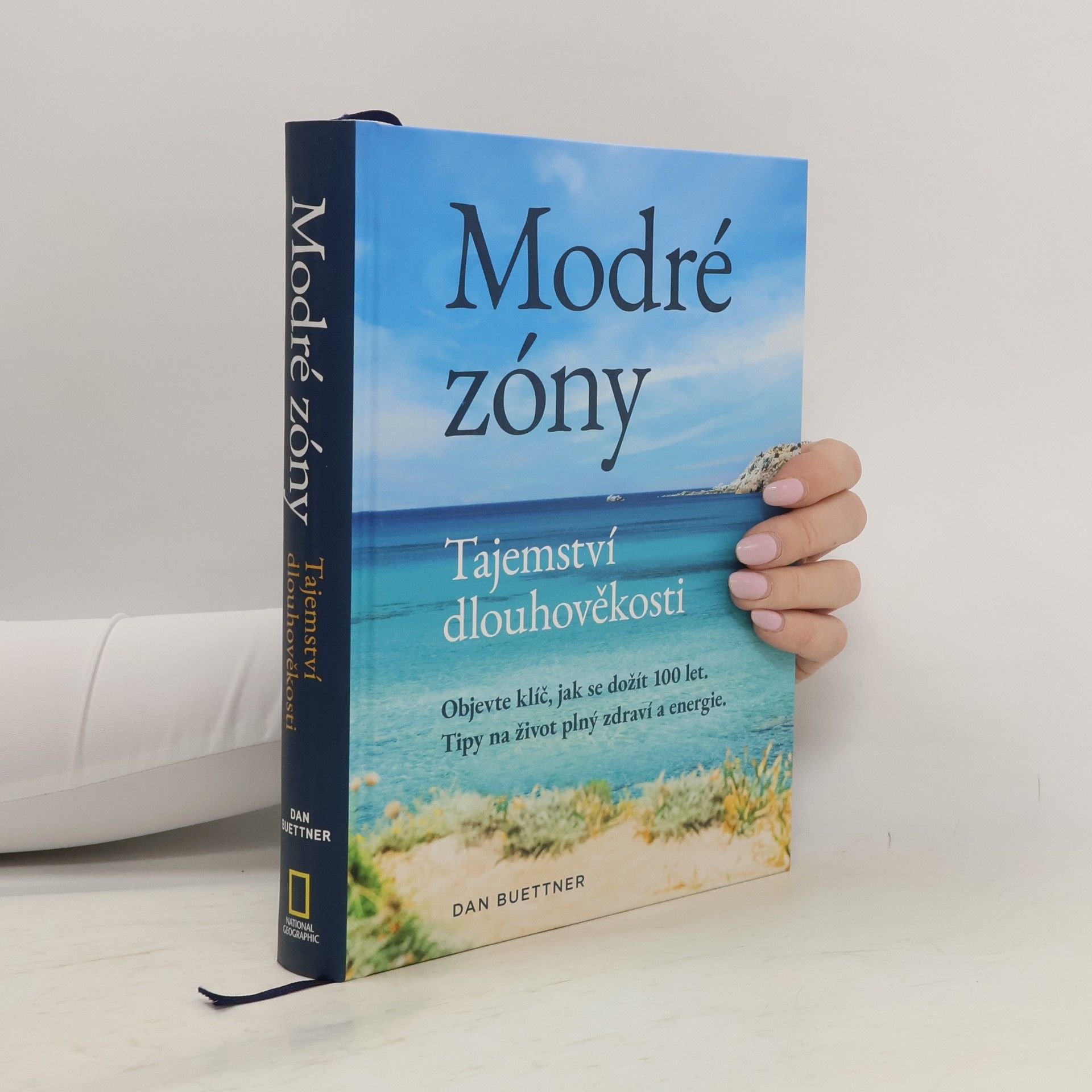 Dan Buettner Modré zóny - Tajemství dlouhověkosti