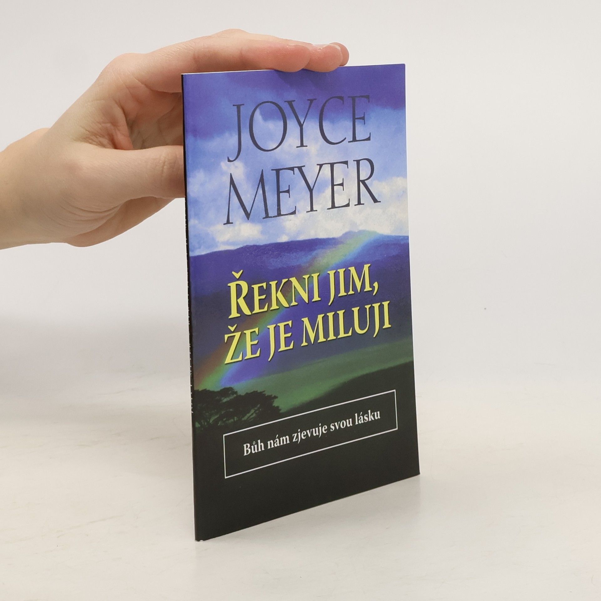 Joyce Meyer Řekni jim, že je miluji