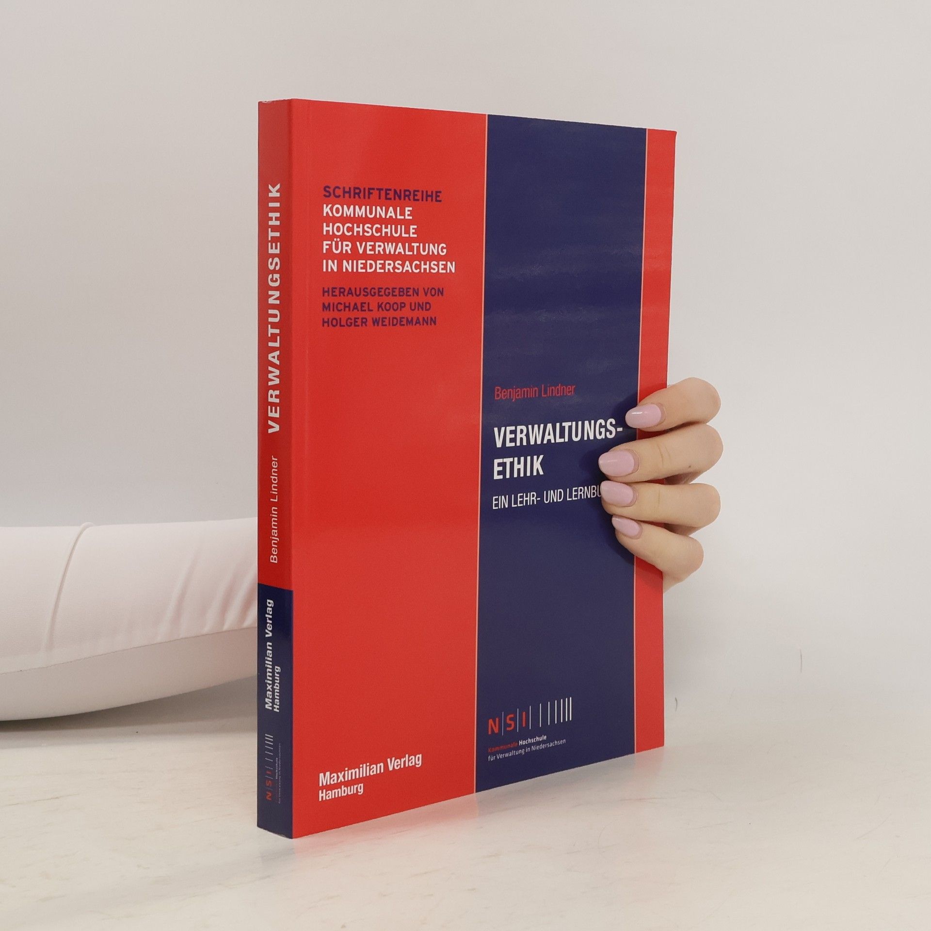 Michael Koop Schriftenreihe Kommunale Hochschule für Verwaltung in Niedersachsen: Verwaltungsethik