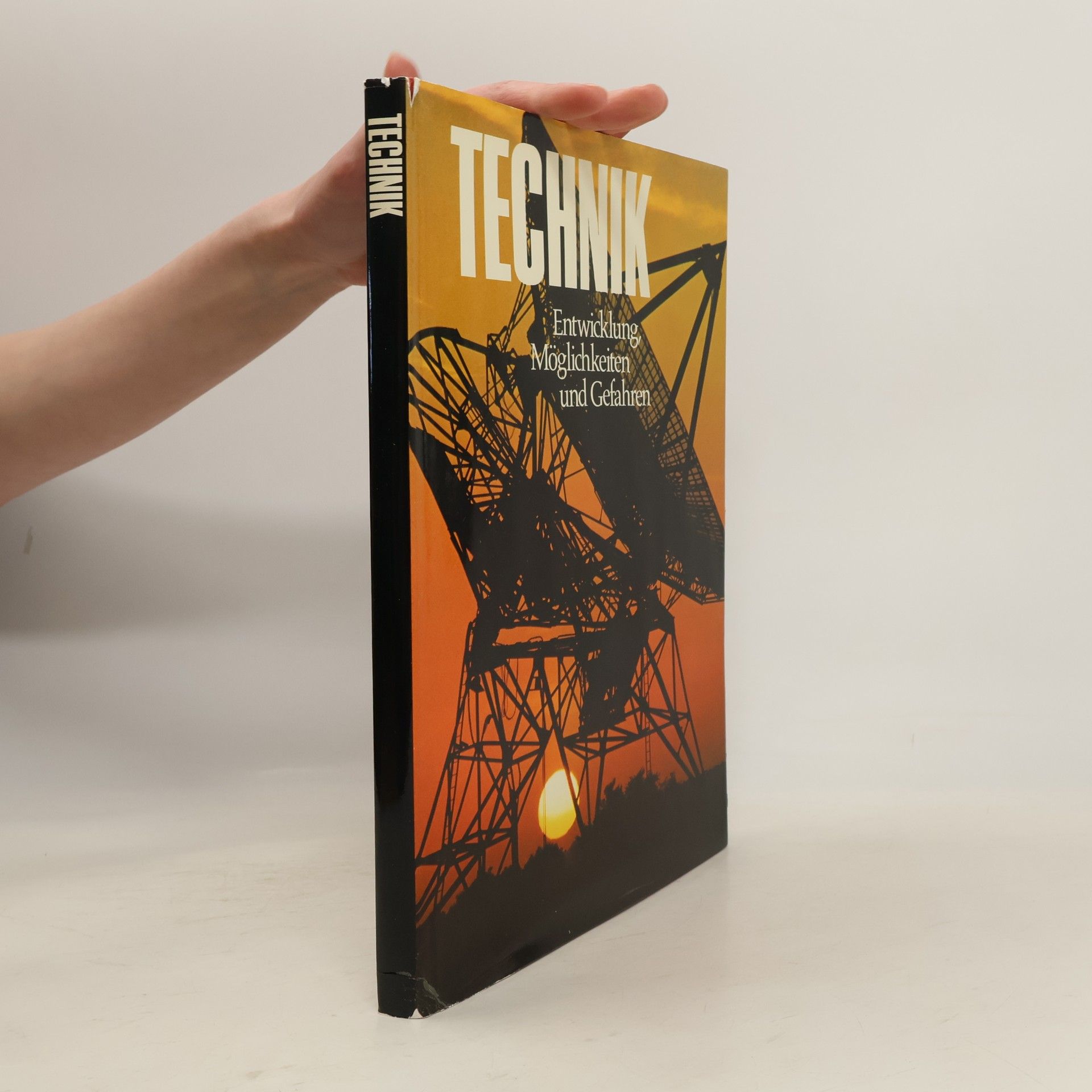 Autorenkollektiv Technik. Entwicklung, Möglichkeiten und Gefahren