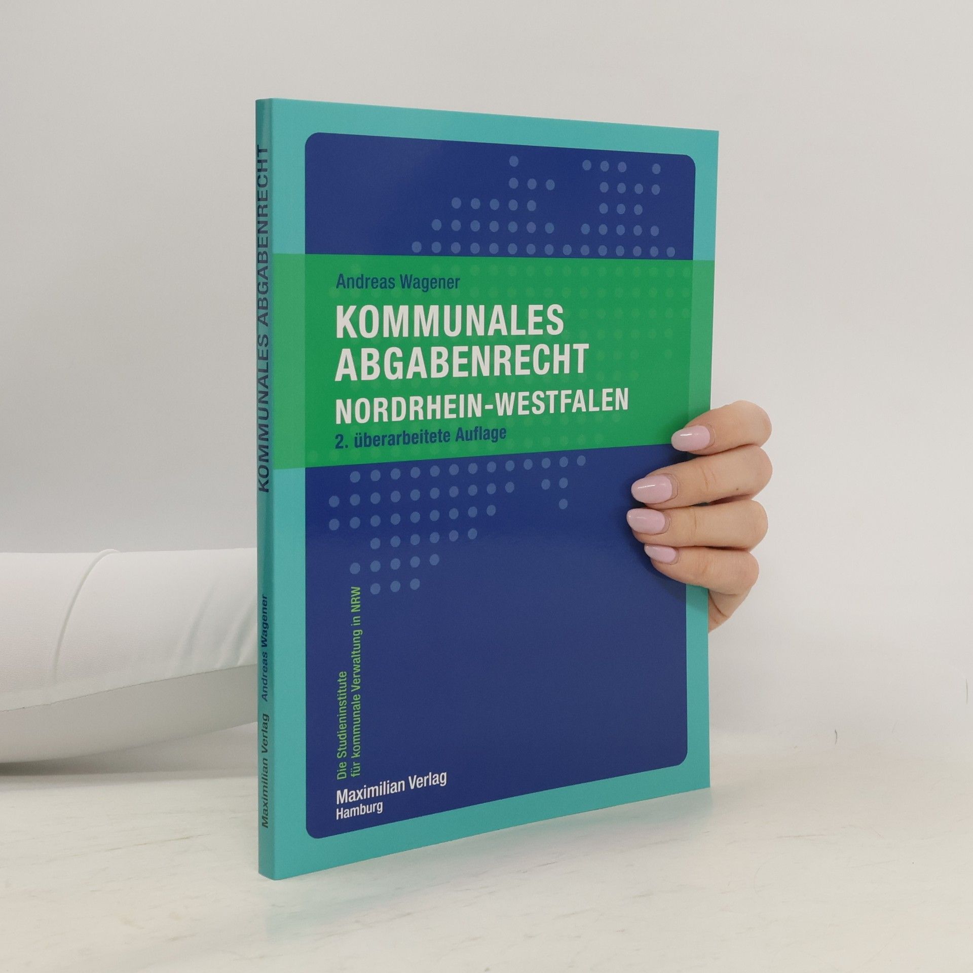 Andreas Wagener Kommunales Abgabenrecht Nordrhein-Westfalen