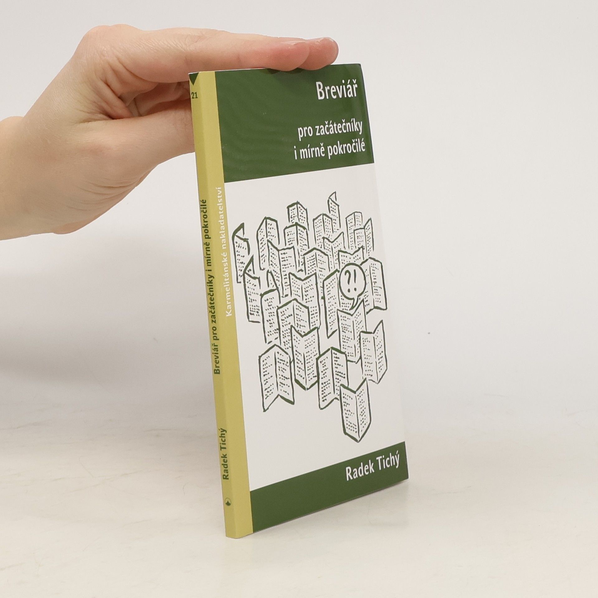 Radek Tichý Breviář pro začátečníky a mírně pokročilé