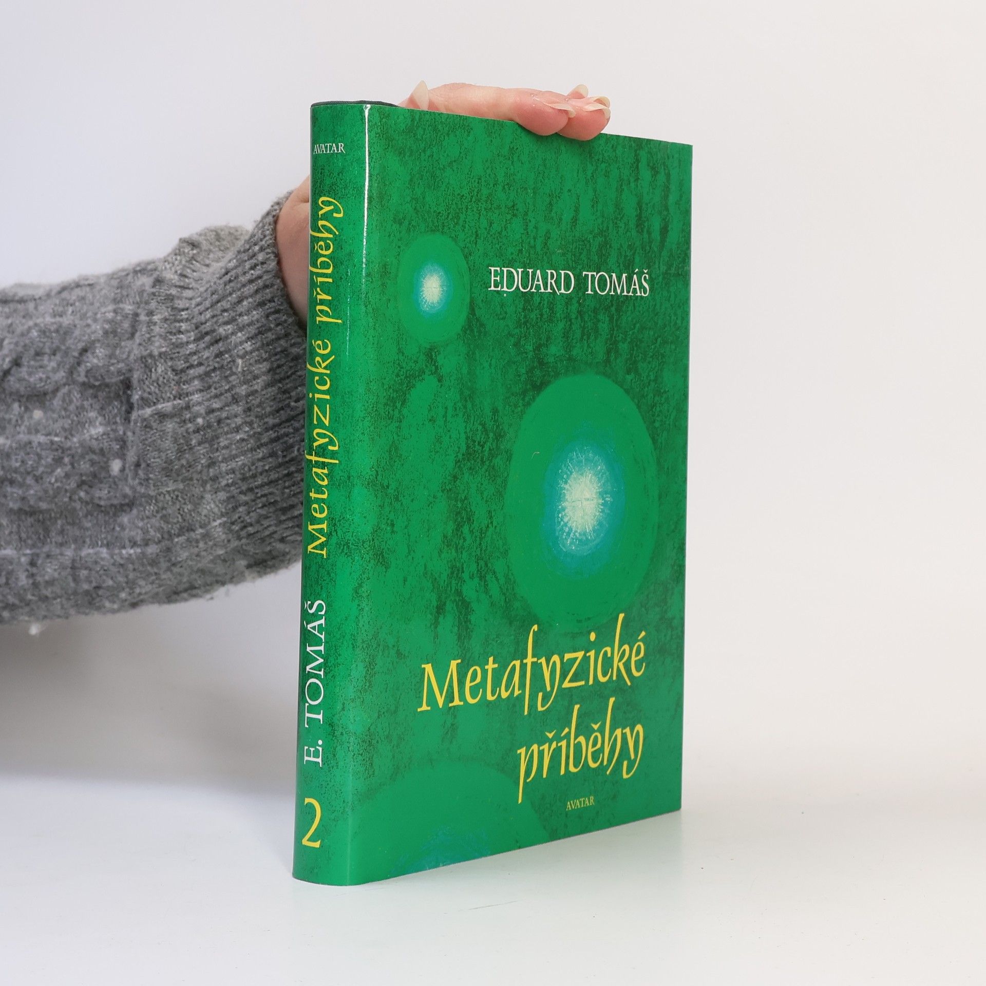 Eduard Tomáš Metafyzické příběhy 2