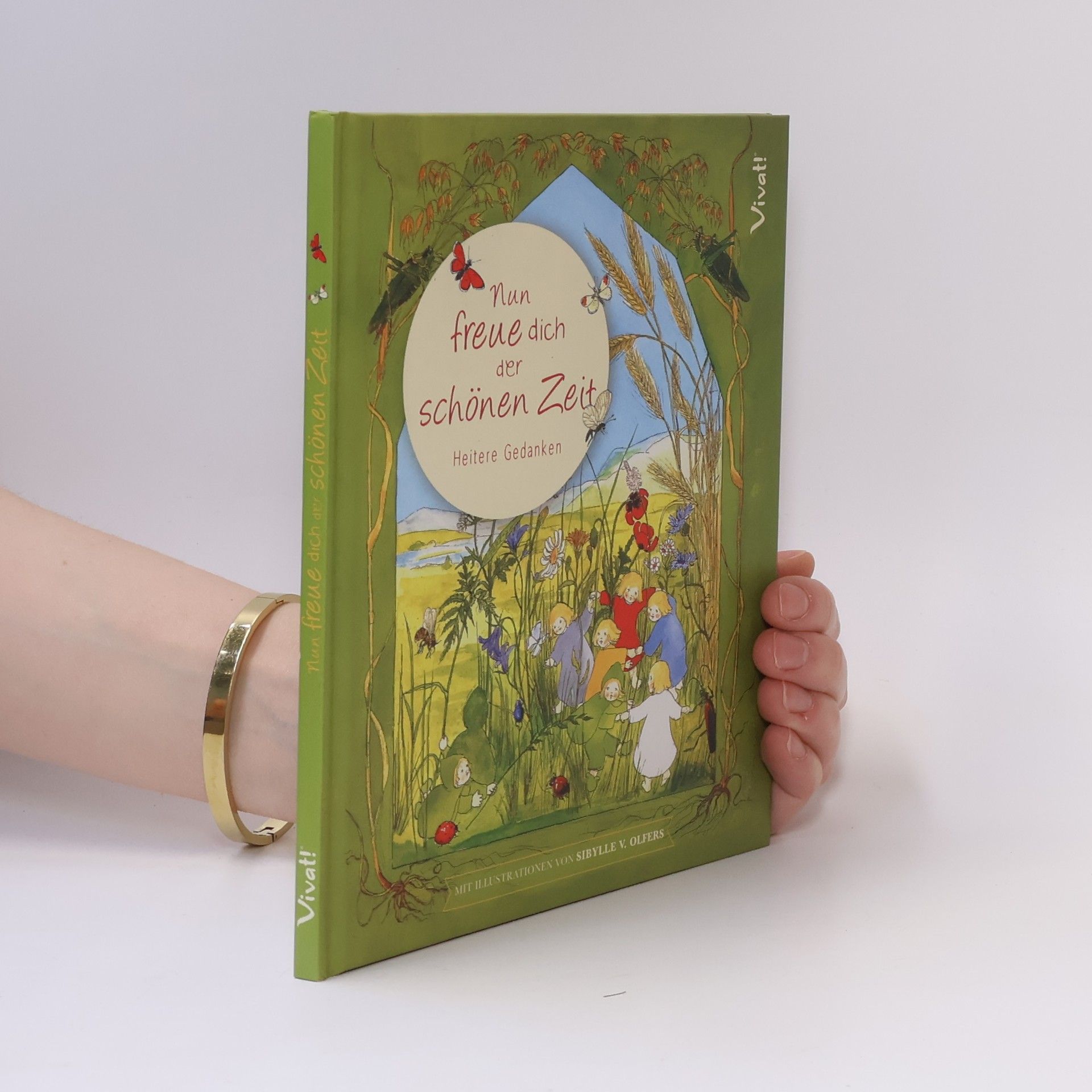 Sibylle von Olfers Nun freue dich der schönen Zeit