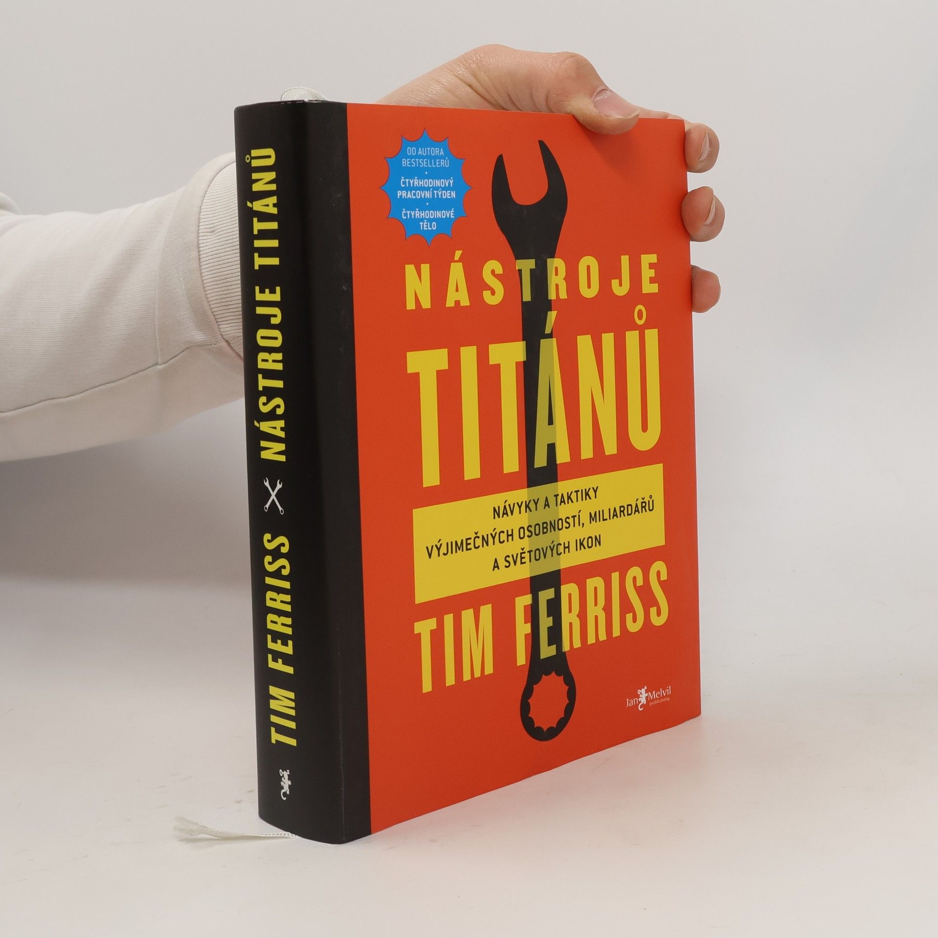 Timothy Ferriss Nástroje titánů. Návyky a taktiky výjimečných osobností, miliardářů a světových ikon