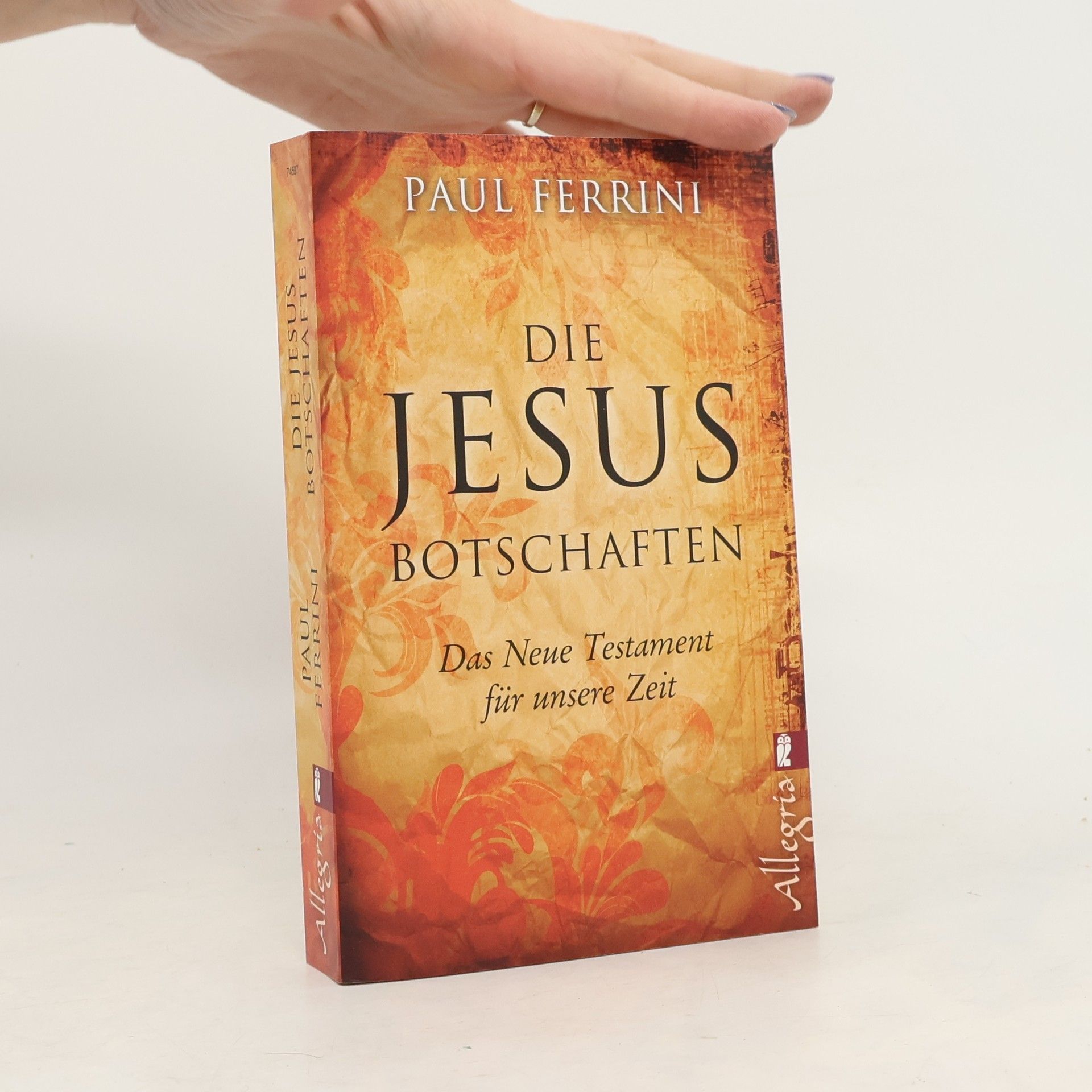 Paul Ferrini Die Jesus-Botschaften