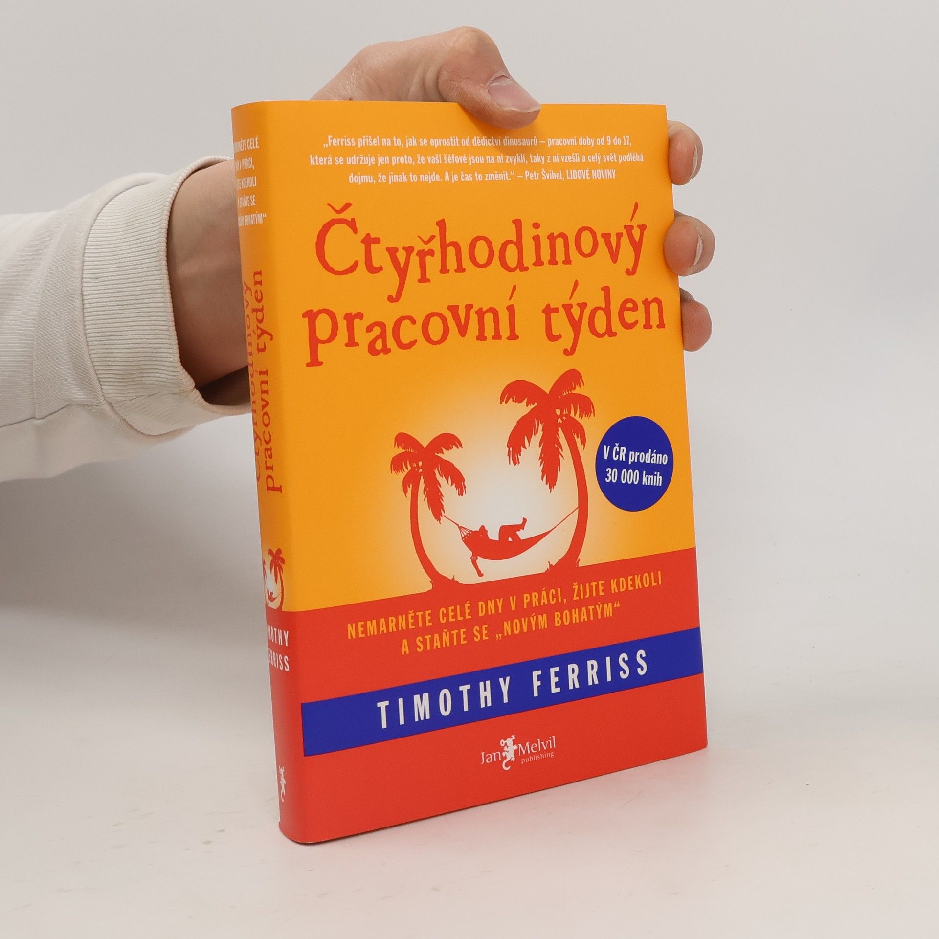 Timothy Ferriss Čtyřhodinový pracovní týden