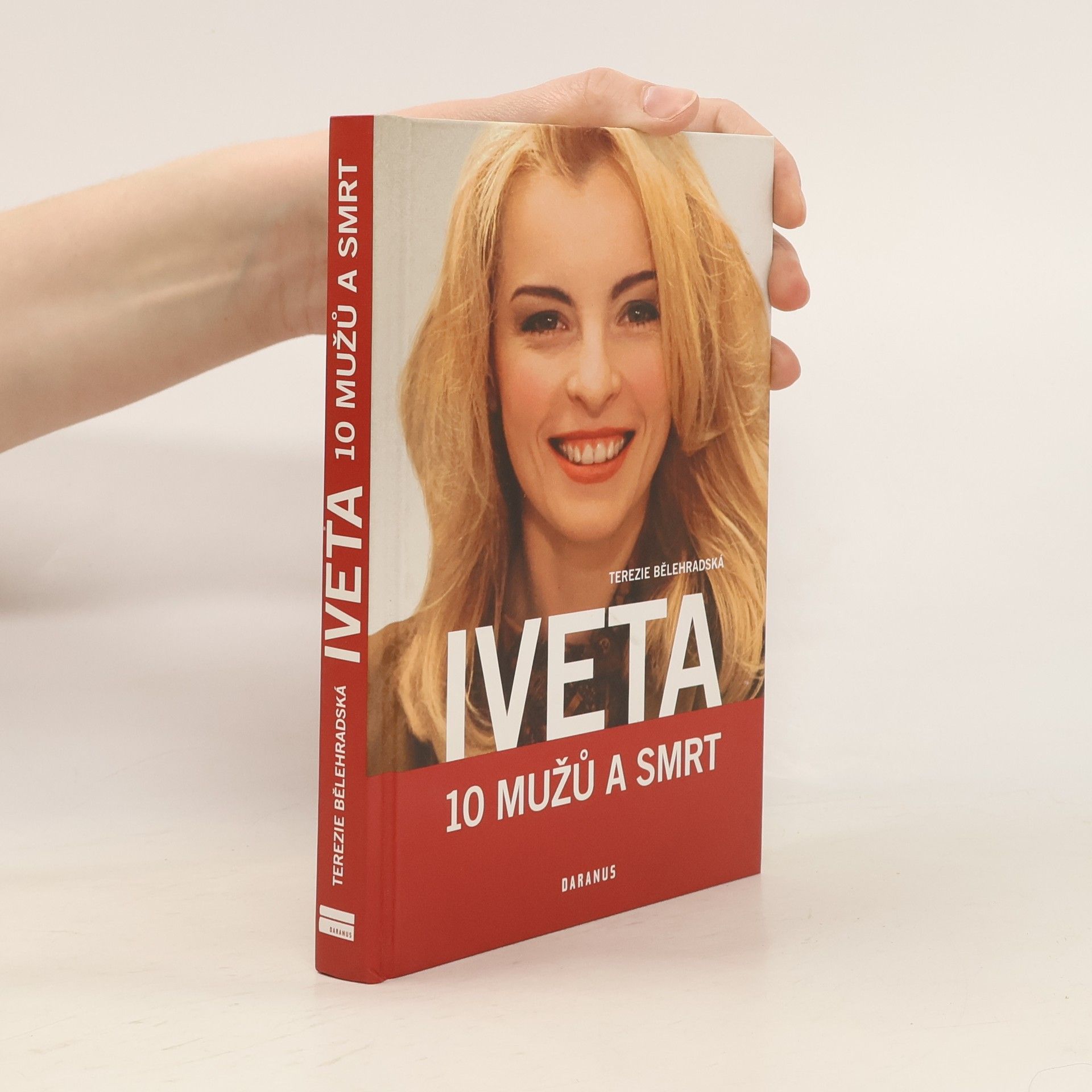 Terezie Bělehradská Iveta. 10 mužů a smrt