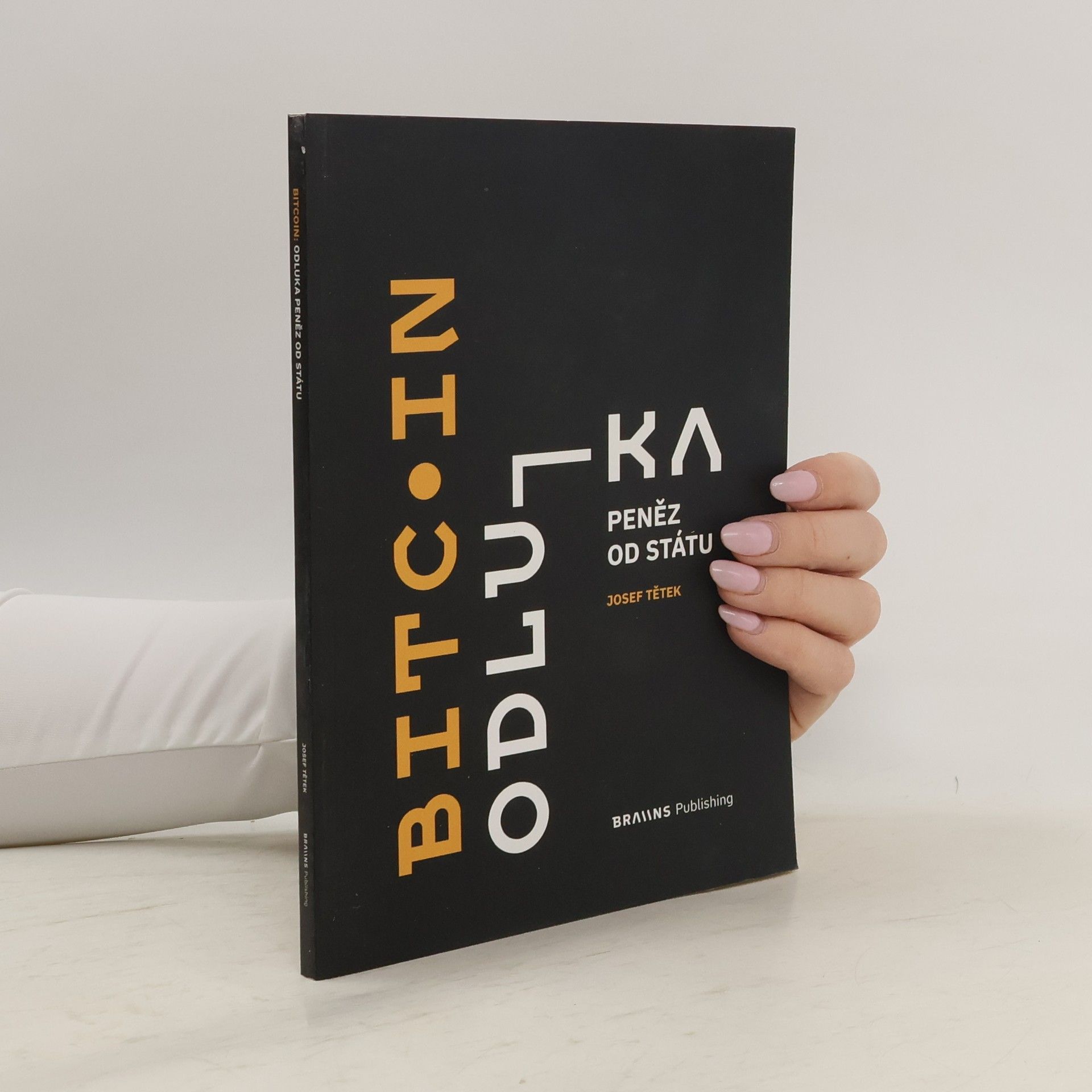 Josef Tětek Bitcoin: Odluka peněz od státu