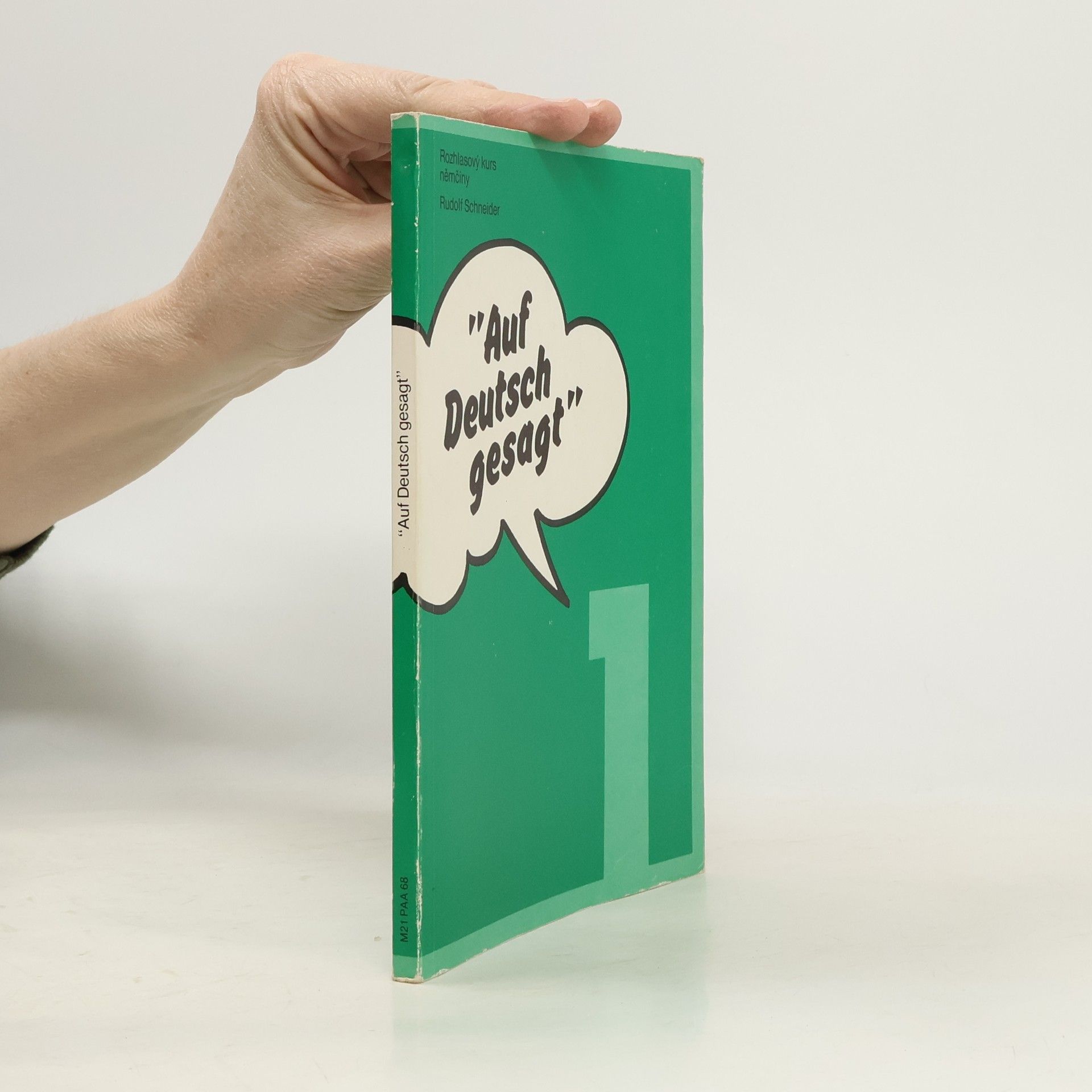 Rudolf Schneider Auf Deutsch gesagt 1