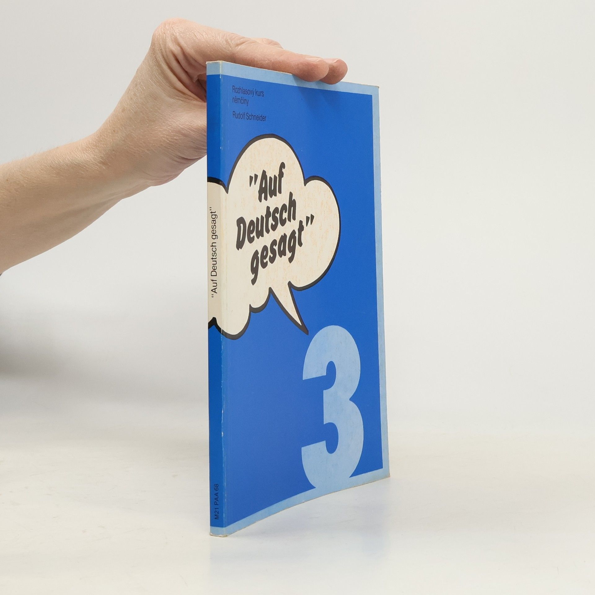 Rudolf Schneider Auf Deutsch gesagt 3