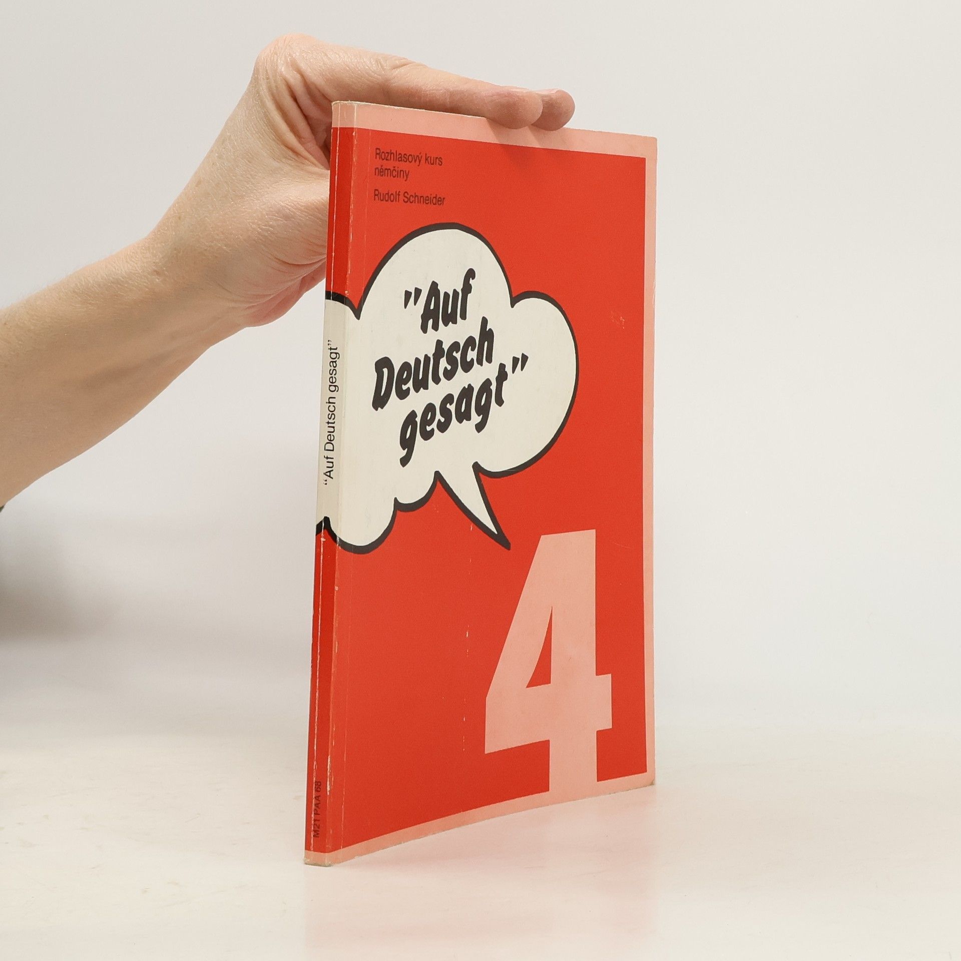 Rudolf Schneider "Auf Deutsch gesagt" 4. Rozhlasový kurs němčiny