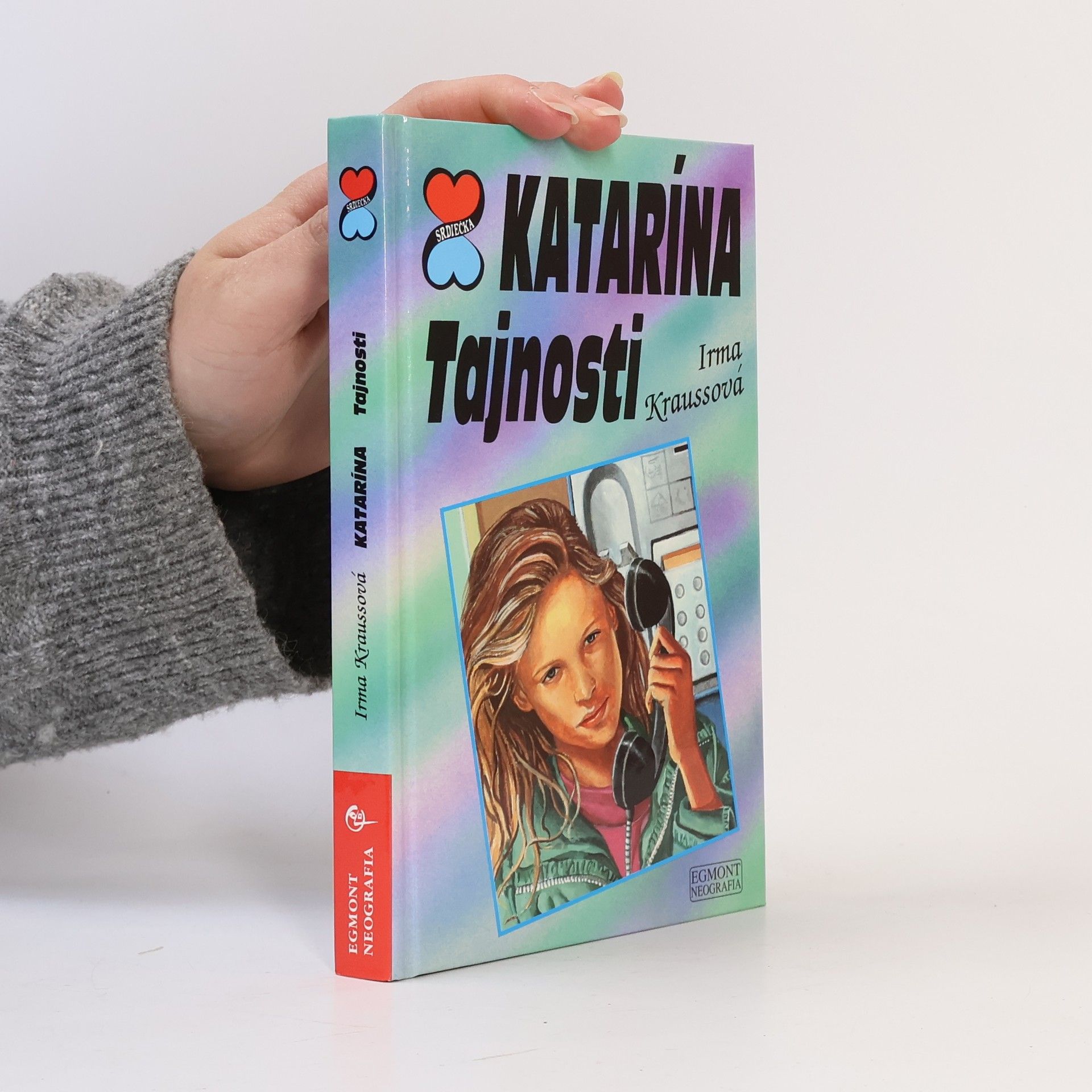 Irma Krauß Katarína: Tajnosti