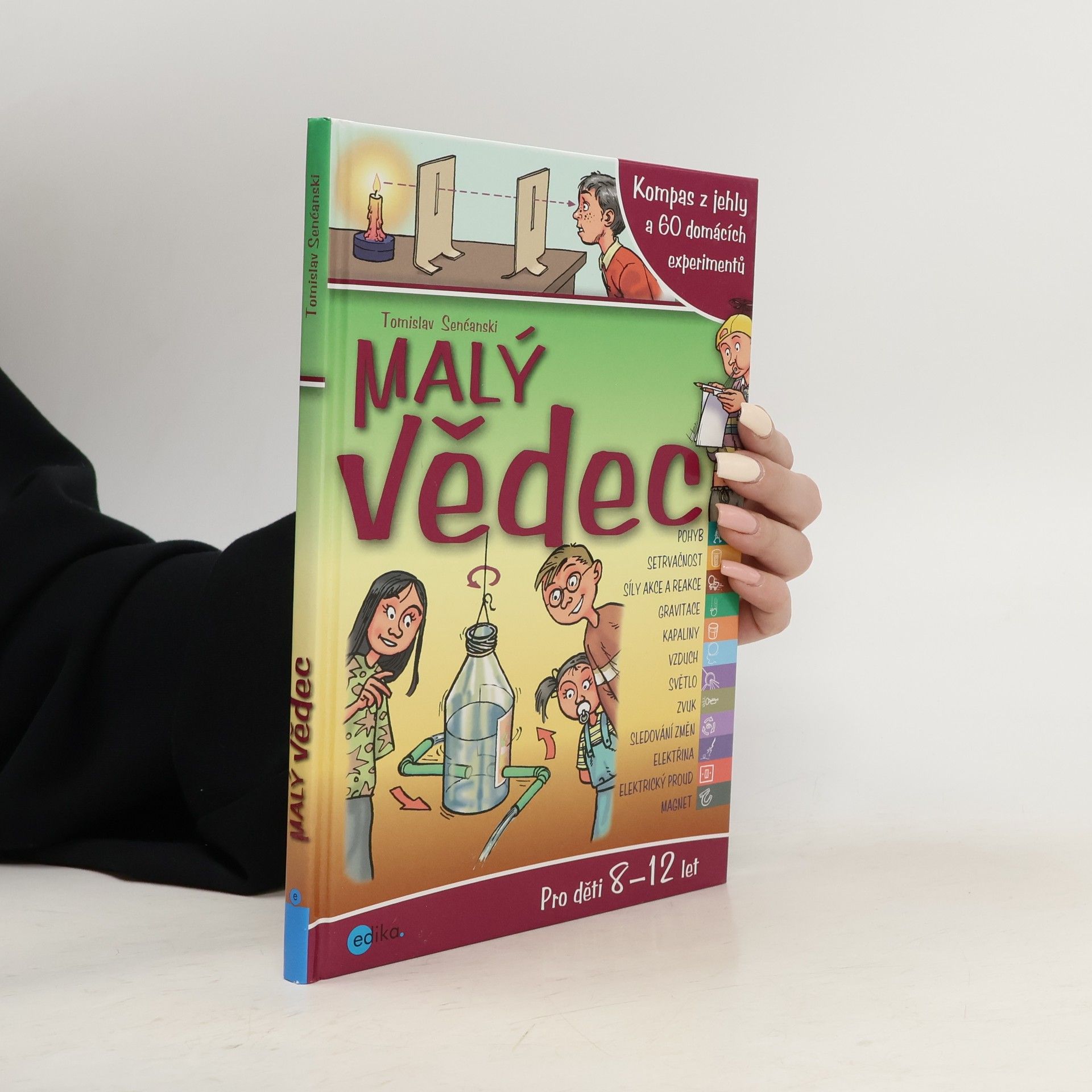 Tomislav Senćanski Malý vědec