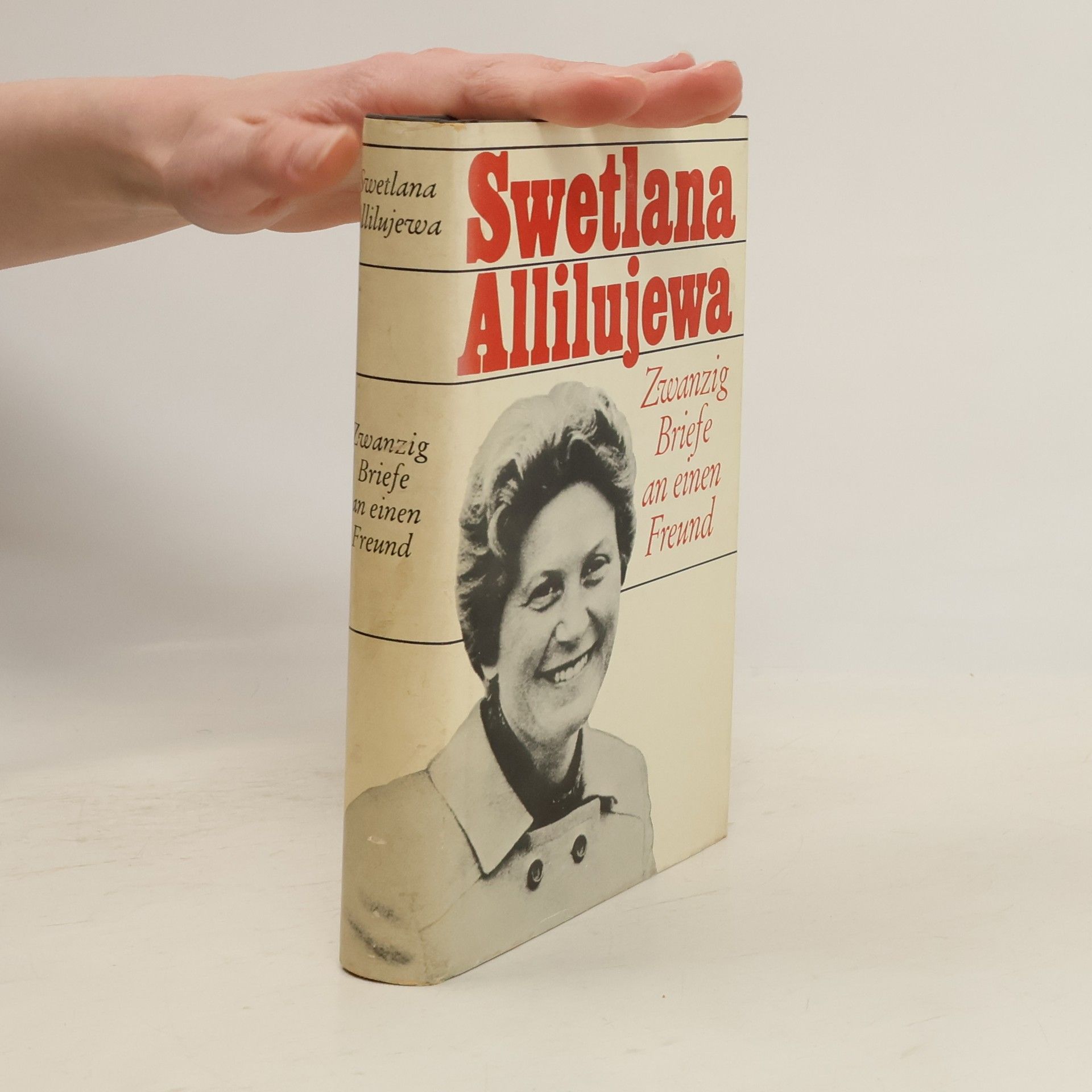 Swetlana Allilujewa Zwanzig Briefe an emen Freund