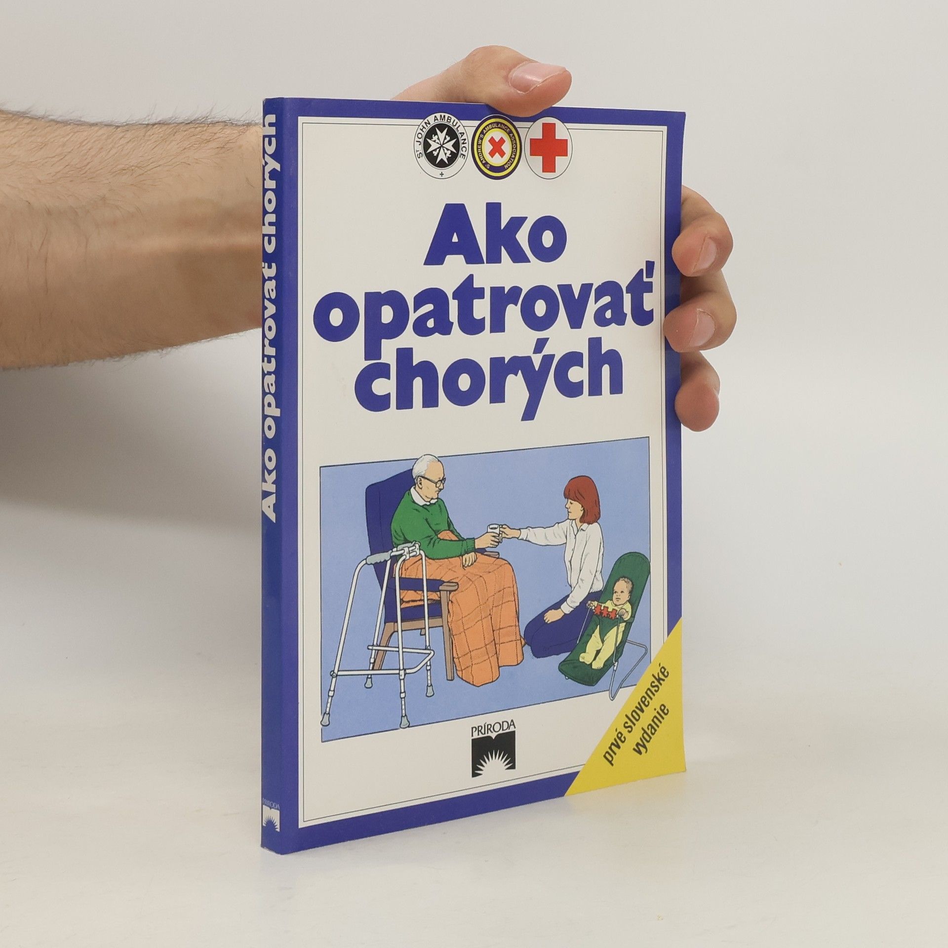 Collectif d'auteurs Ako opatrovať chorých