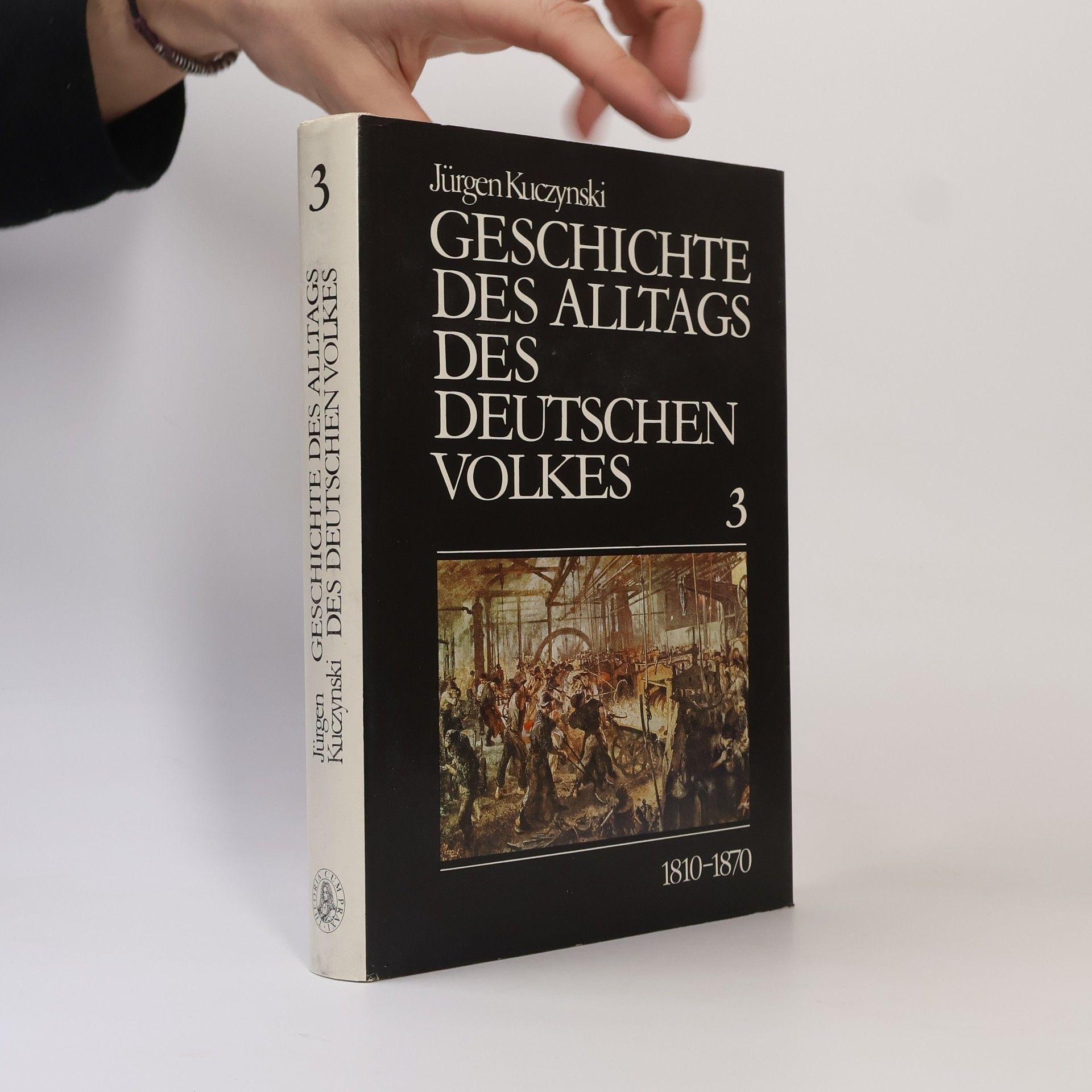 Jürgen Kuczynski Geschichte des Alltags des Deutschen Volkes 3