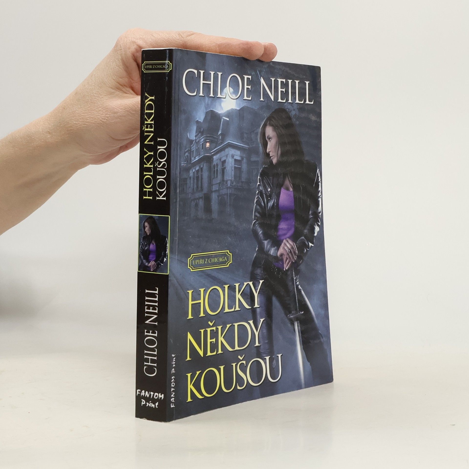 Chloe Neill Holky někdy koušou