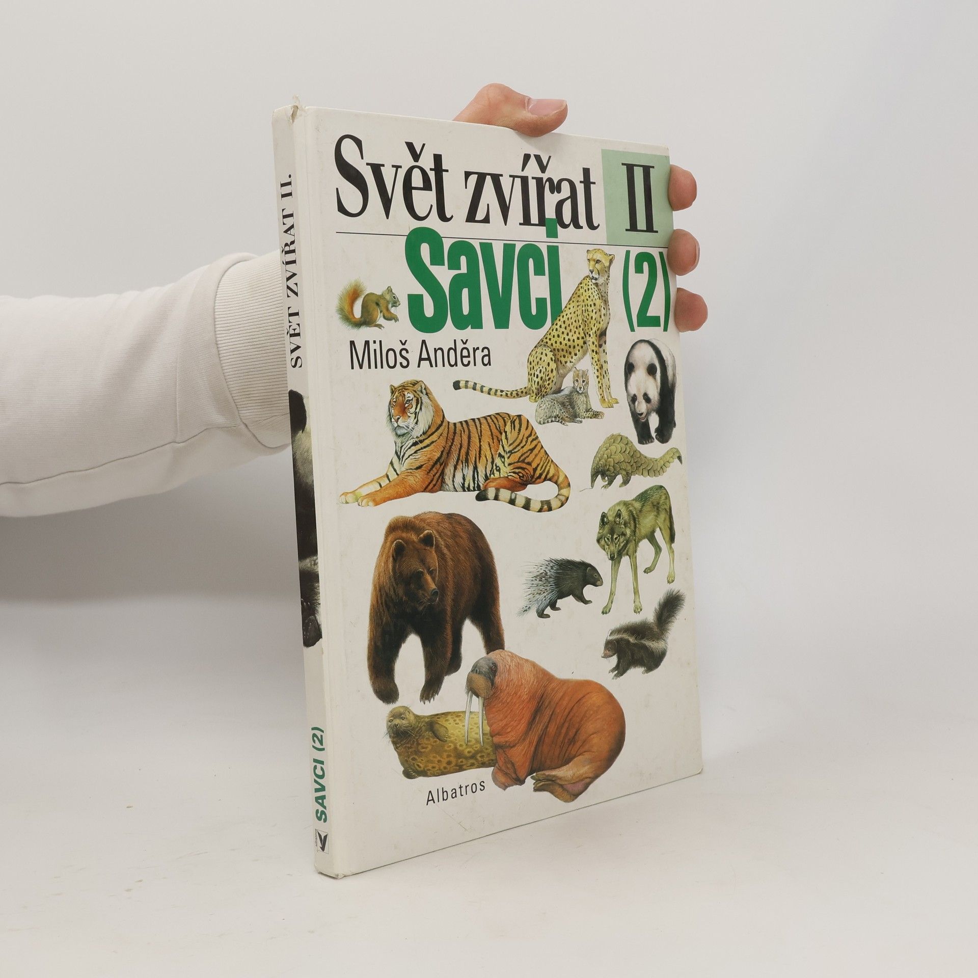 Miloš Anděra Savci. (2), Šelmy, luskouni, hrabáči, hlodavci