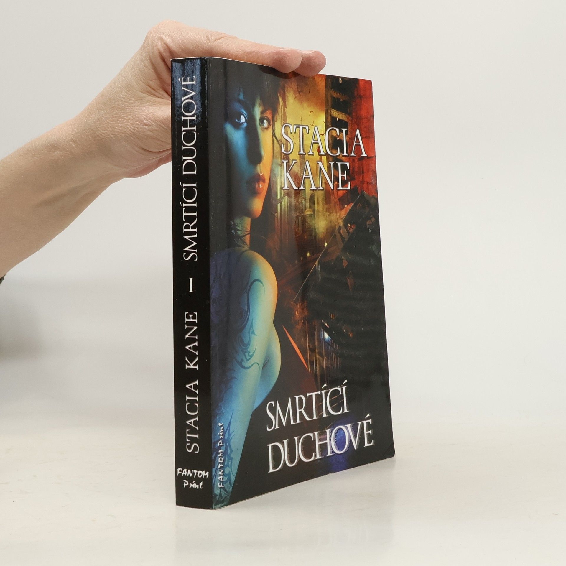 Stacia Kane Smrtící duchové