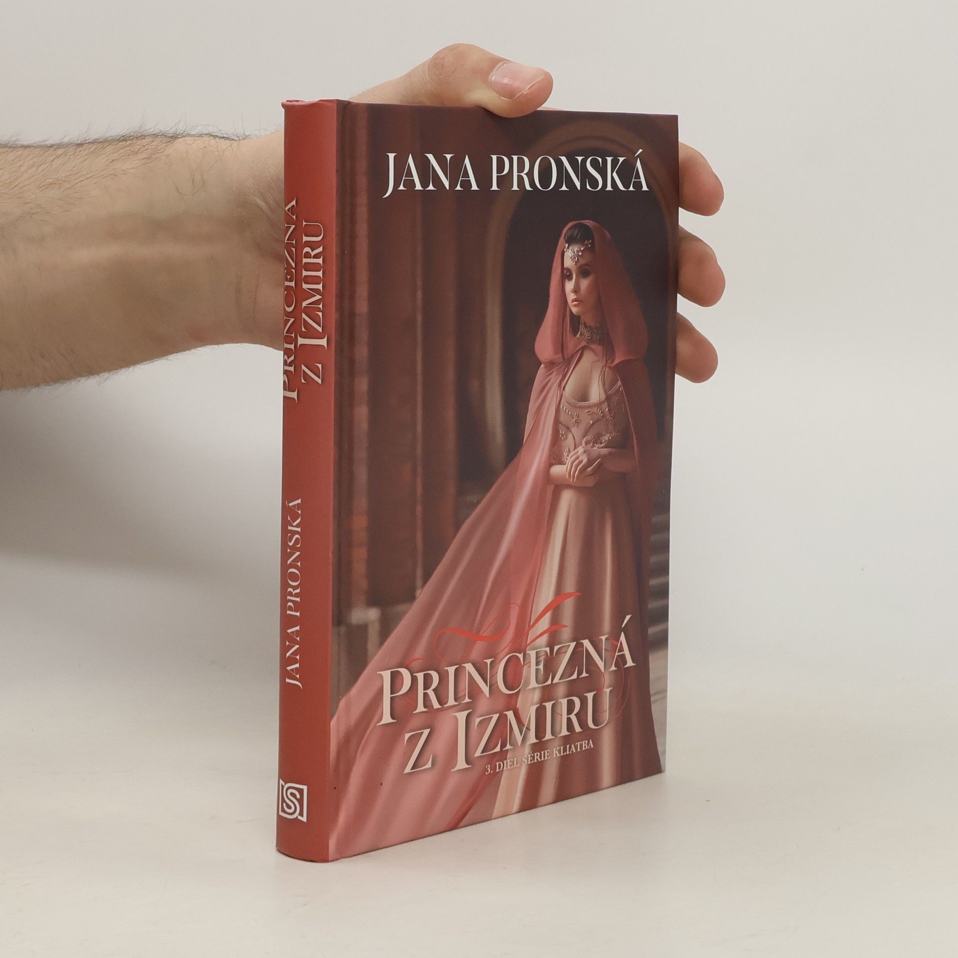 Jana Pronská Princezná z Izmiru (3. diel)