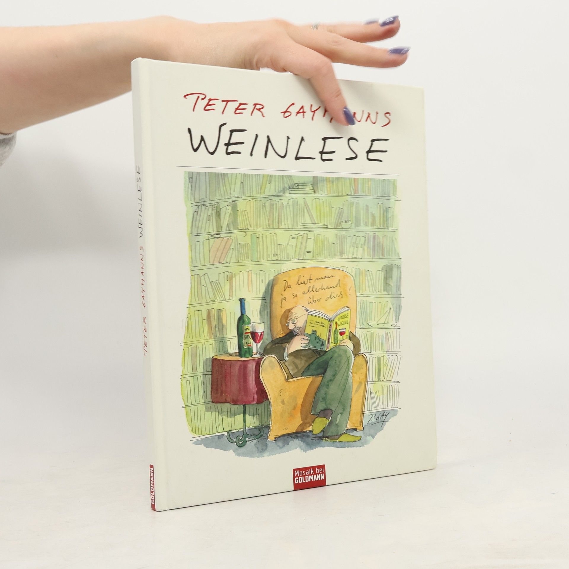 Peter Gaymann Peter Gaymanns Weinlese