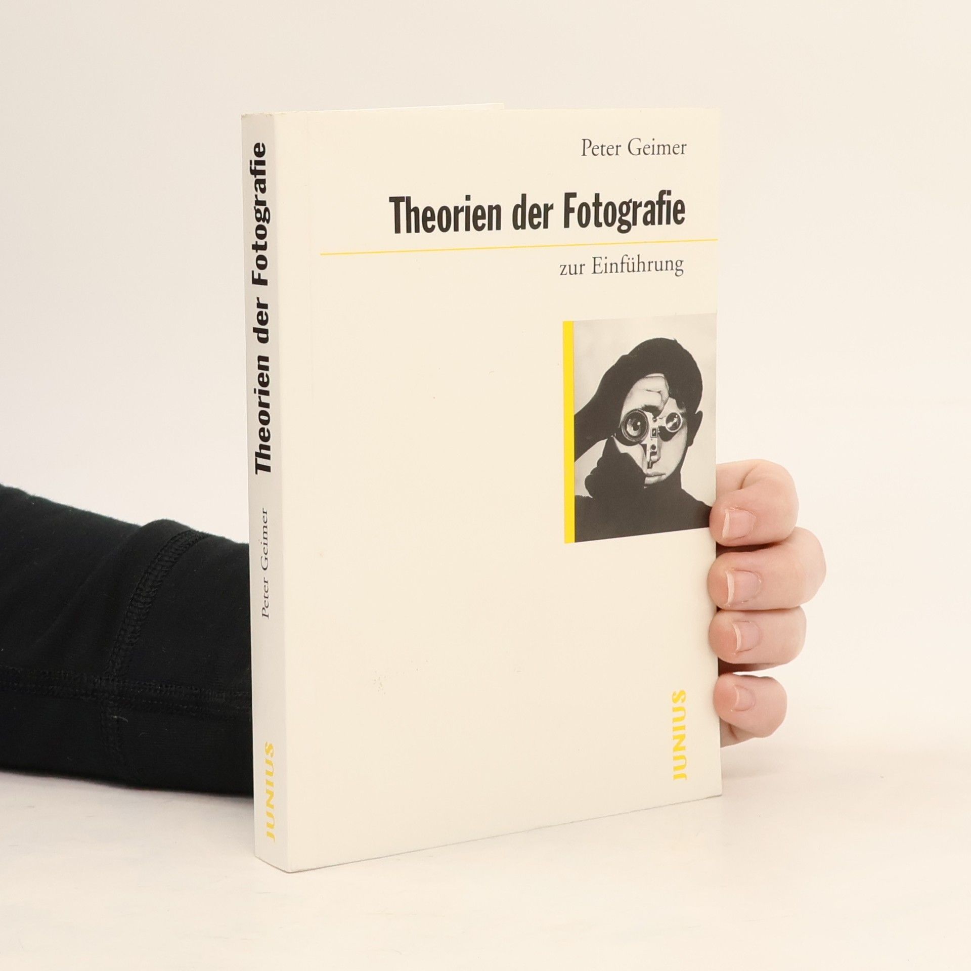 Peter Geimer Theorien der Fotografie zur Einführung