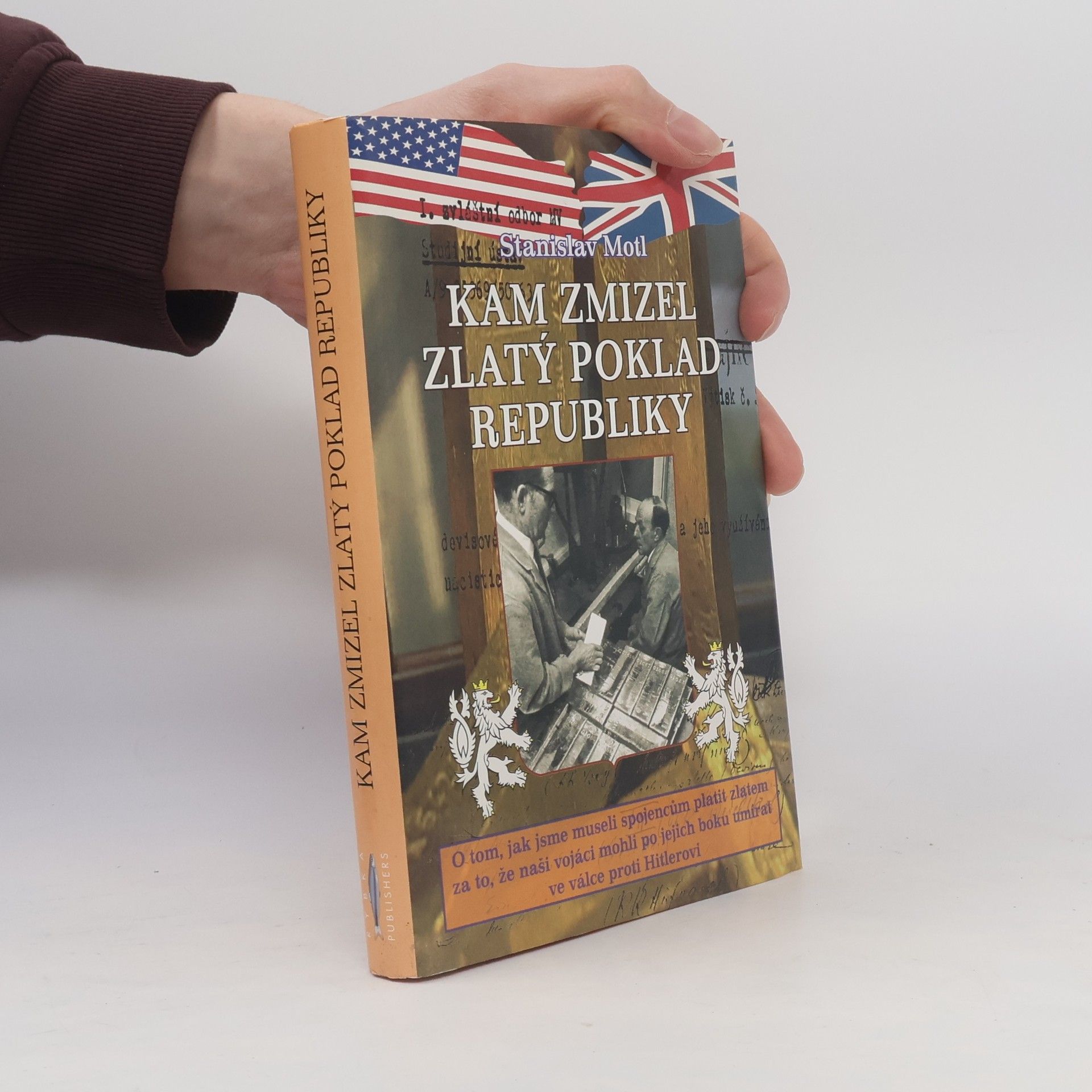 Stanislav Motl Kam zmizel zlatý poklad republiky