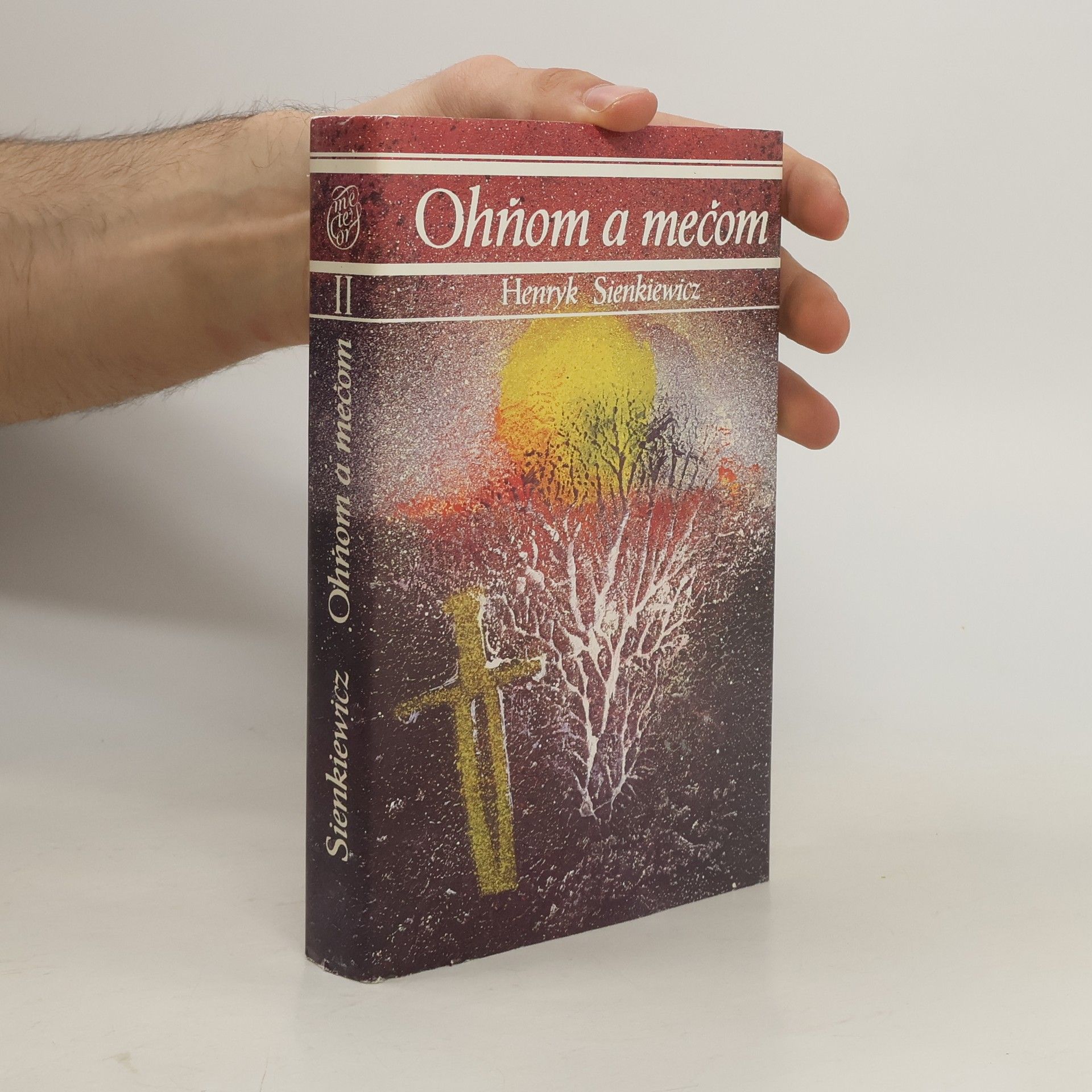 Henryk Sienkiewicz Ohňom a mečom II