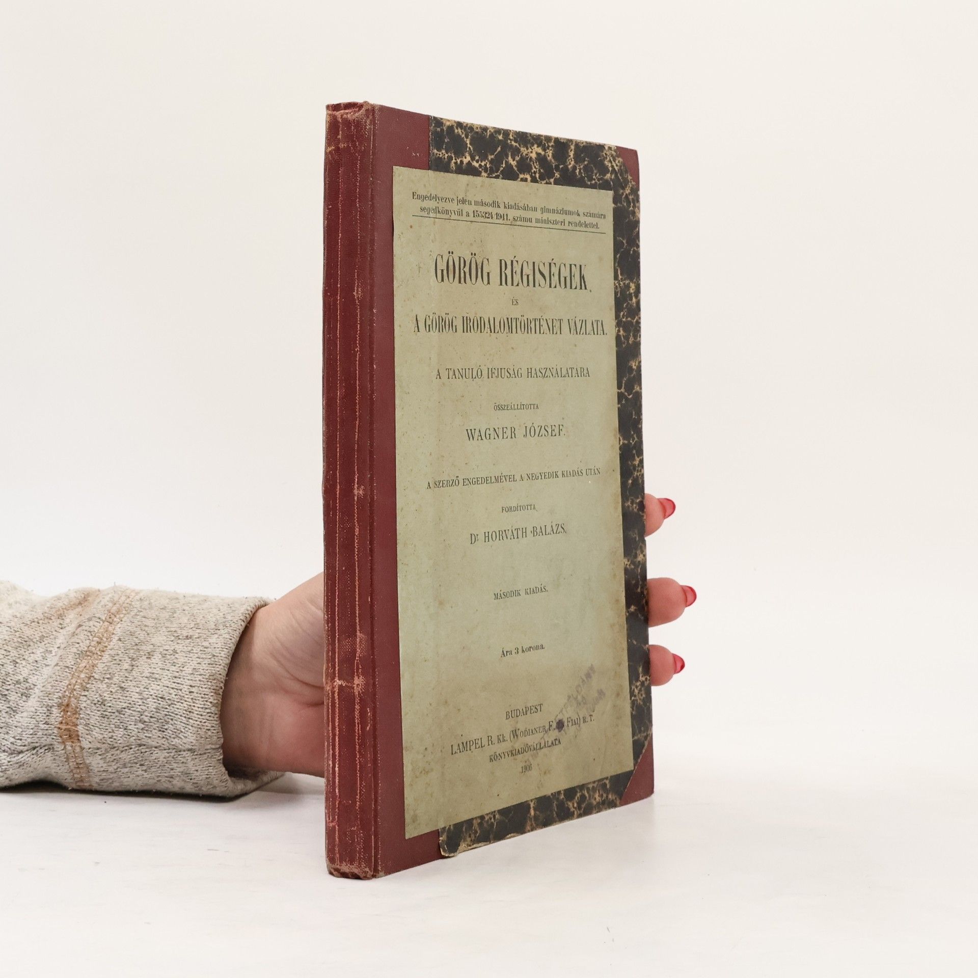 Various authors Görög régiségek és a görög irodalomtörténet vázlata