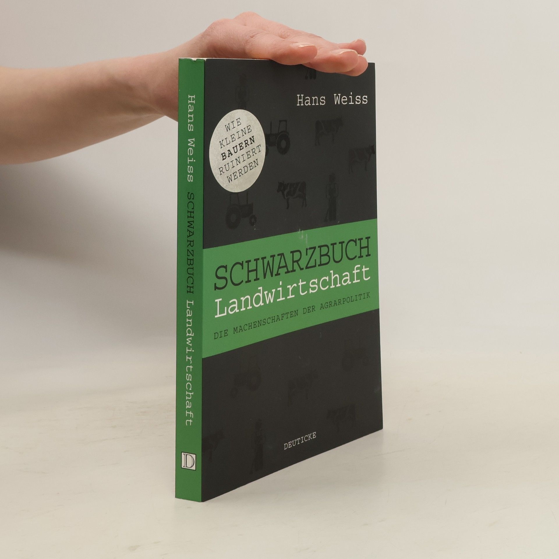 Hans Weiss Schwarzbuch Landwirtschaft