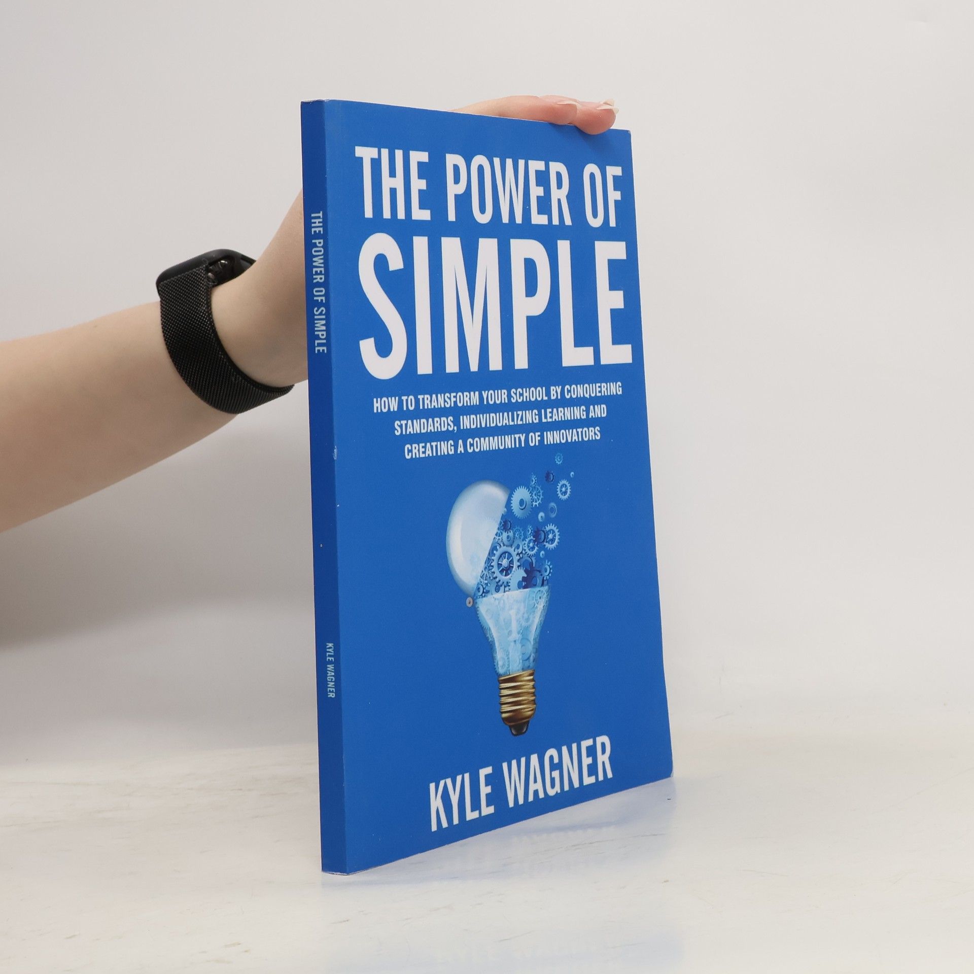 Kyle Wagner The Power of Simple