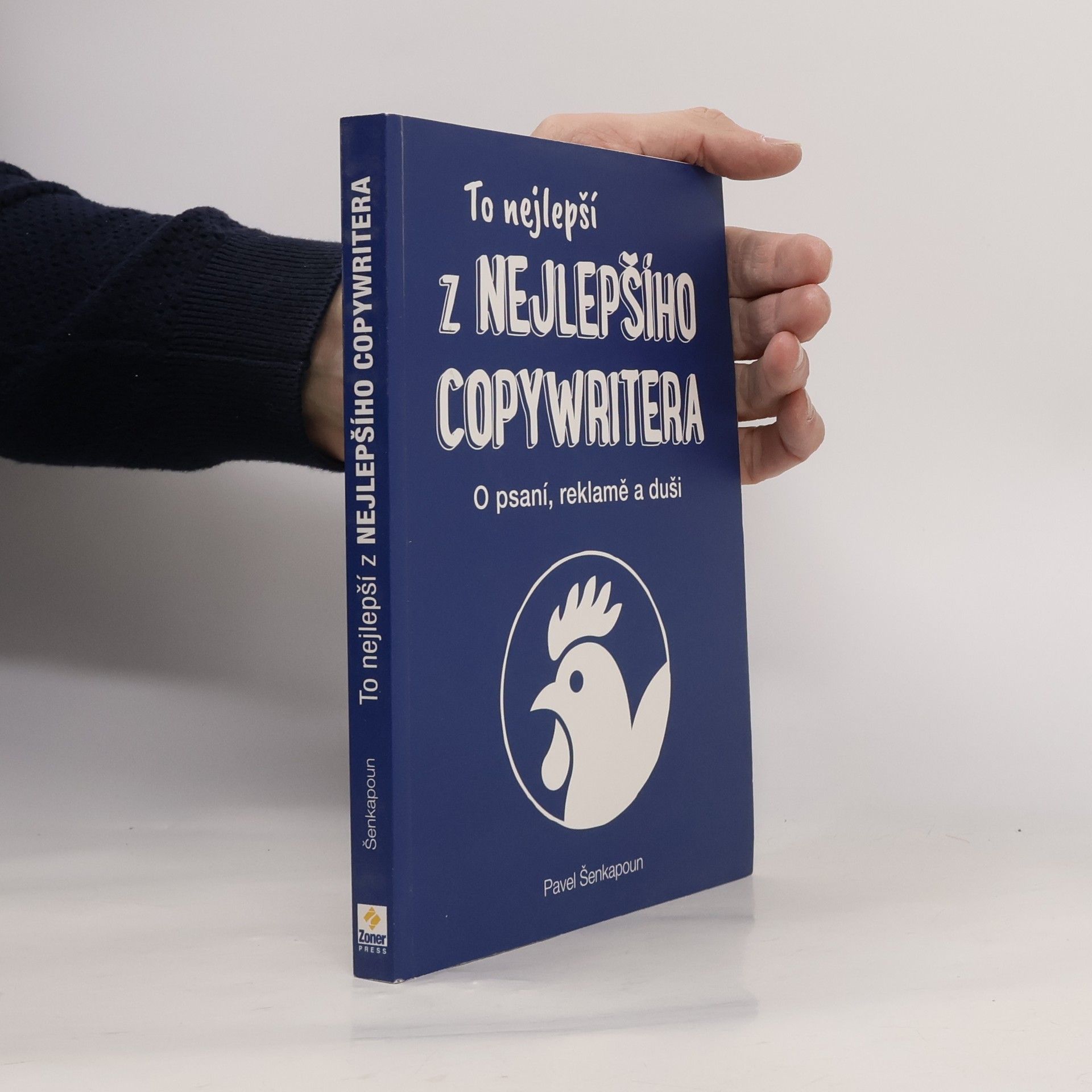 Pavel Šenkapoun To nejlepší z Nejlepšího copywritera