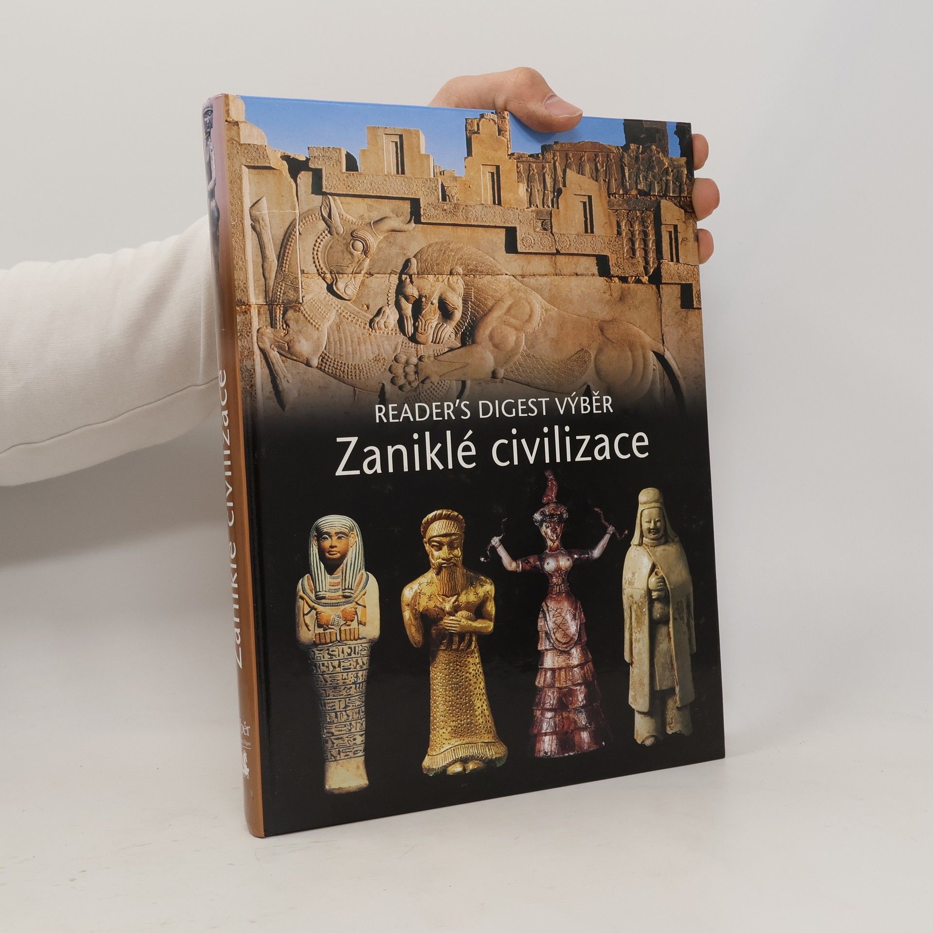 Kolektiv autorů Zaniklé civilizace