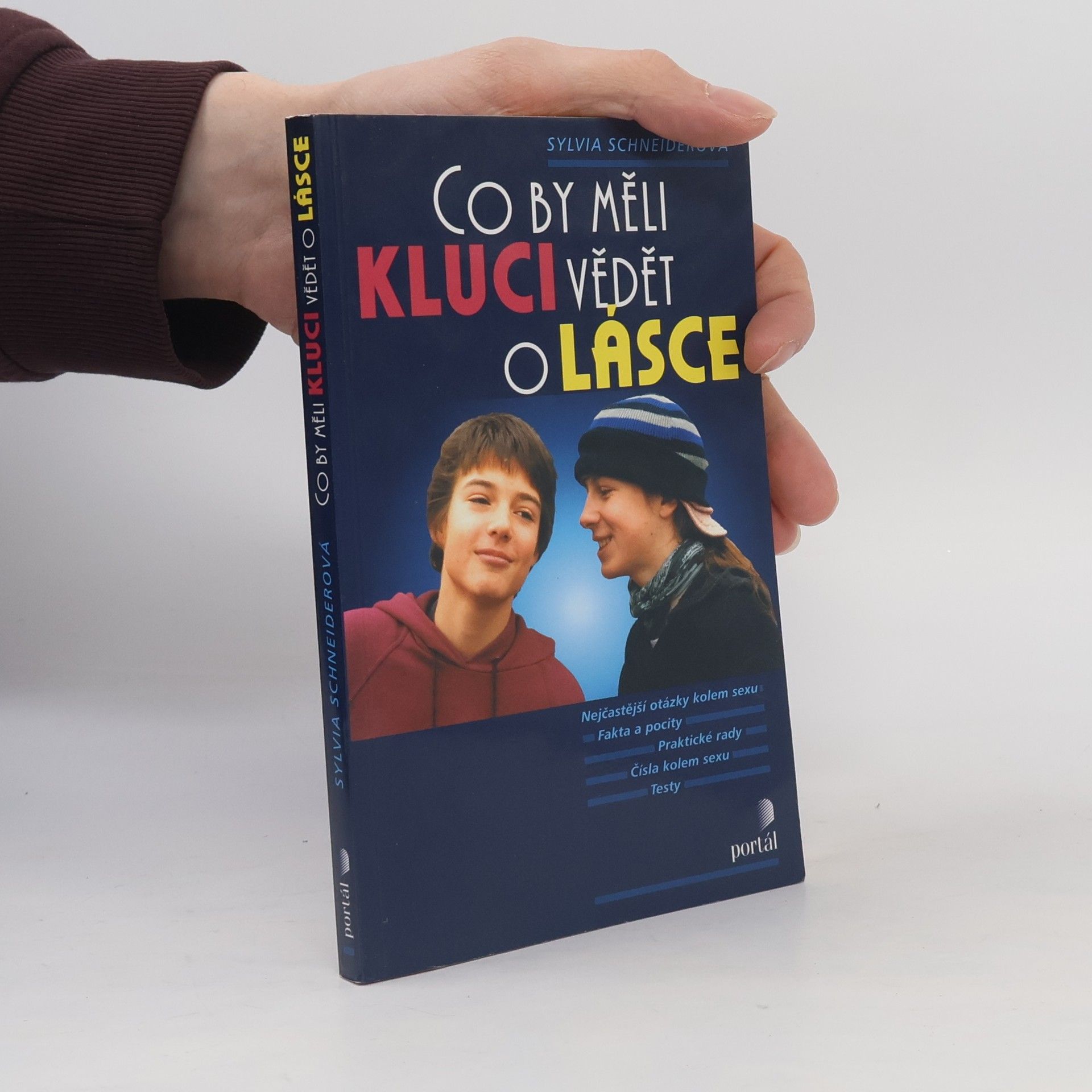 Sylvia Schneiderová Co by měli kluci vědět o lásce