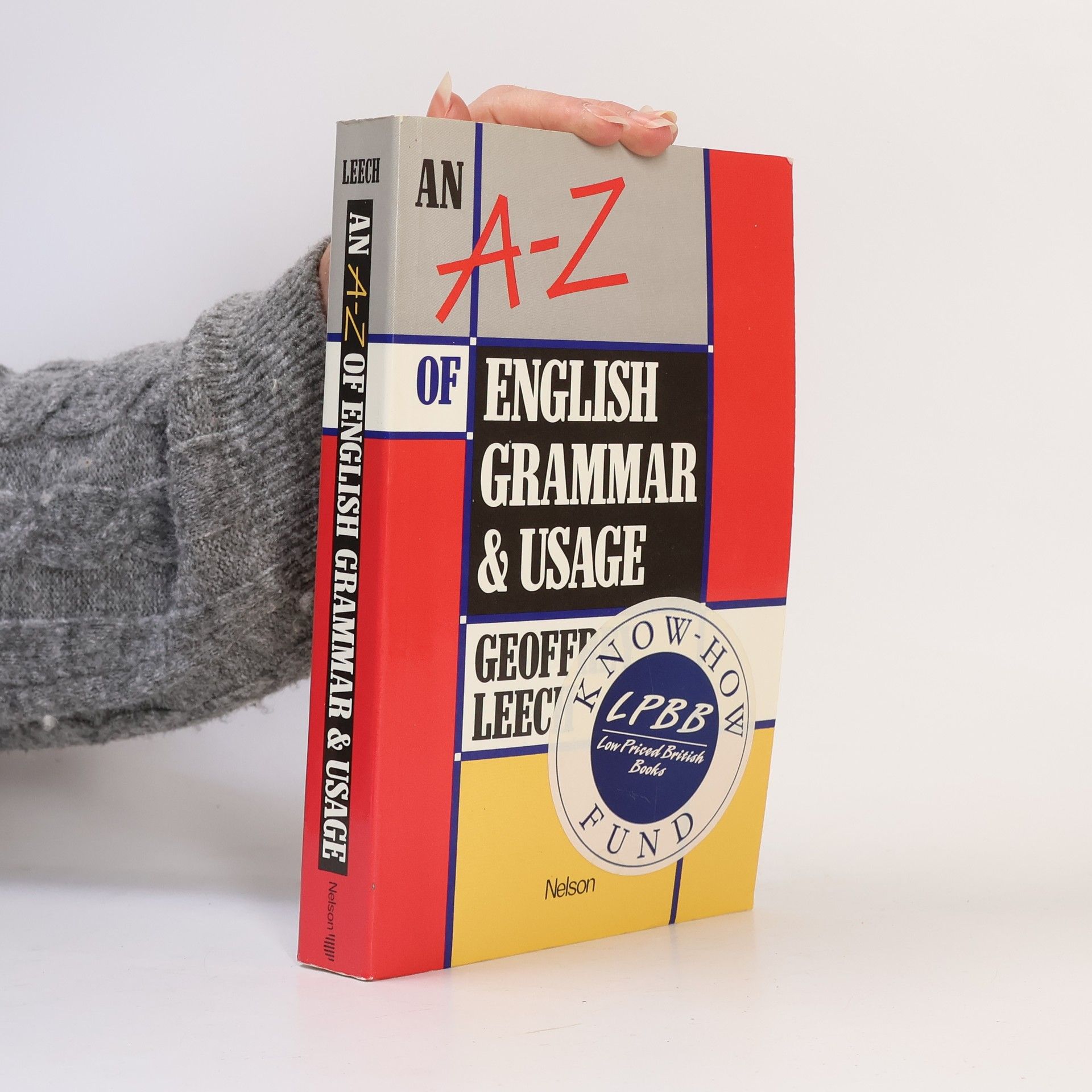Geoffrey Leech An A-Z of English grammar and usage